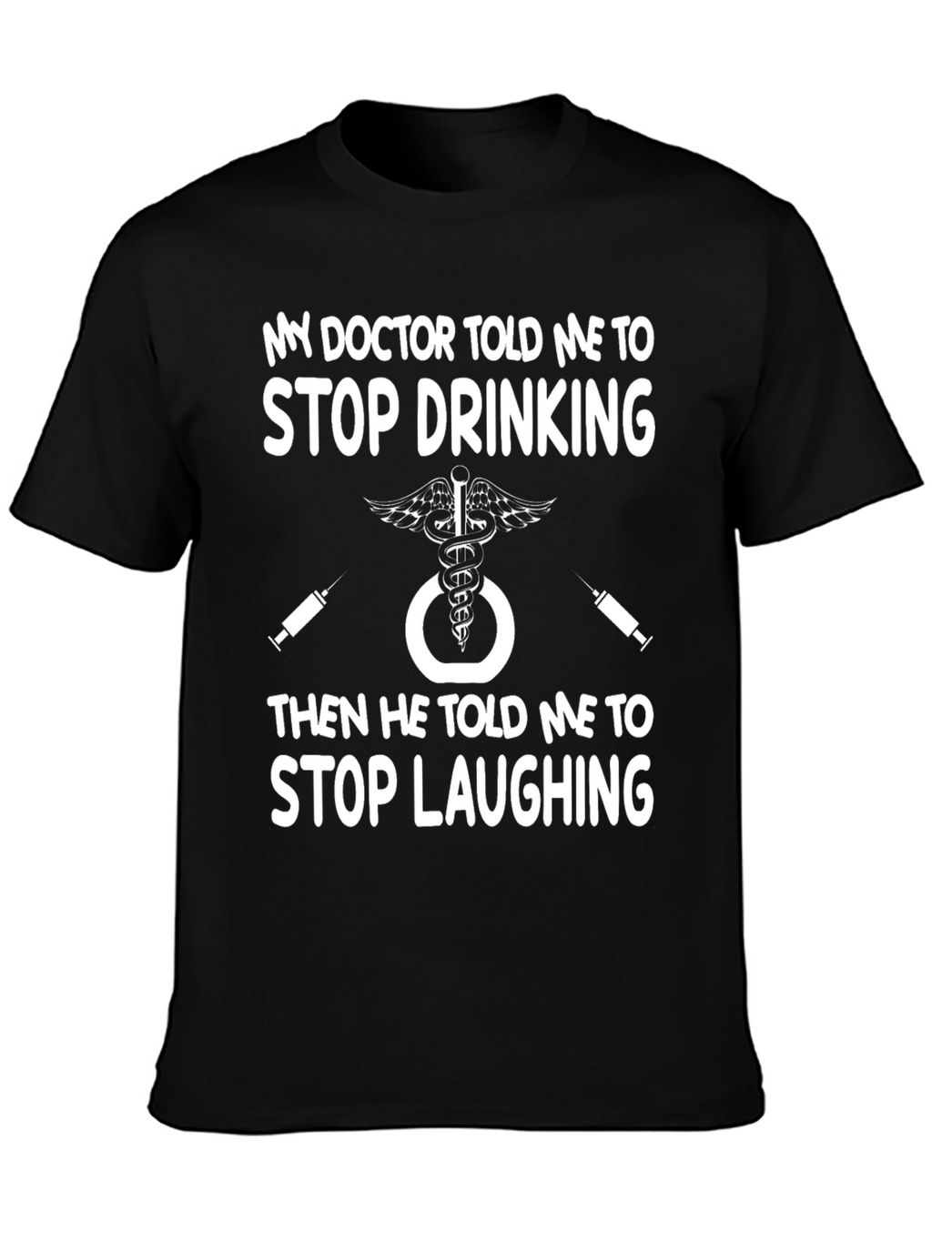 Funny Doctor Humor Graphic T-Shirt