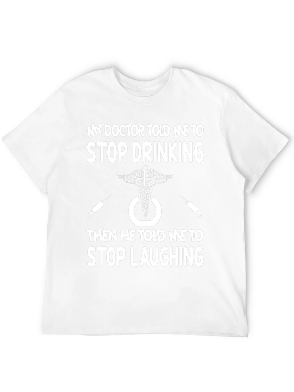 Funny Doctor Humor Graphic T-Shirt