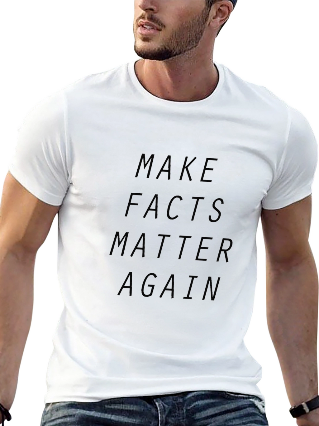 Make Facts Matter Again T-Shirt