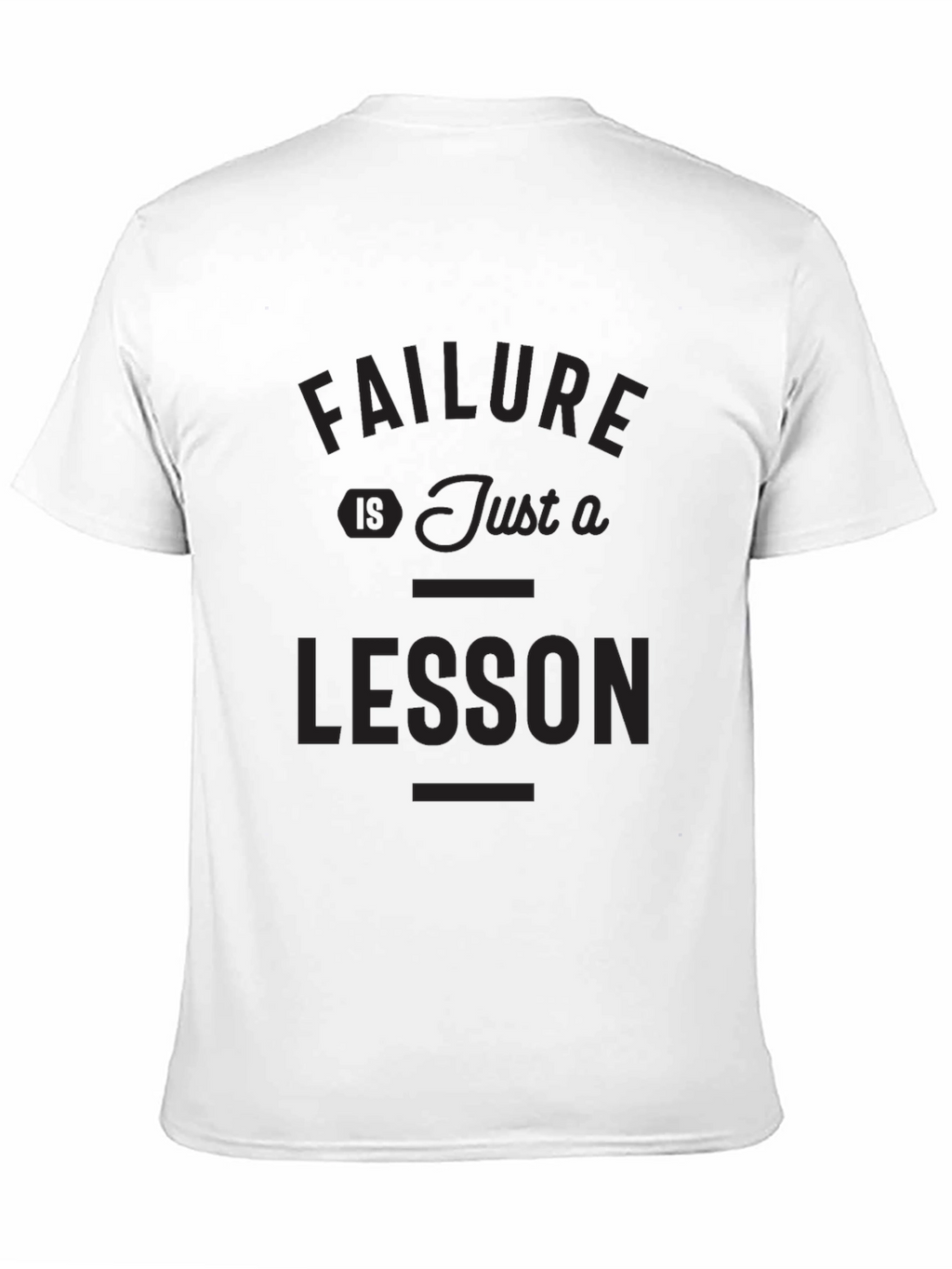 Failure is Just a Lesson T-Shirt