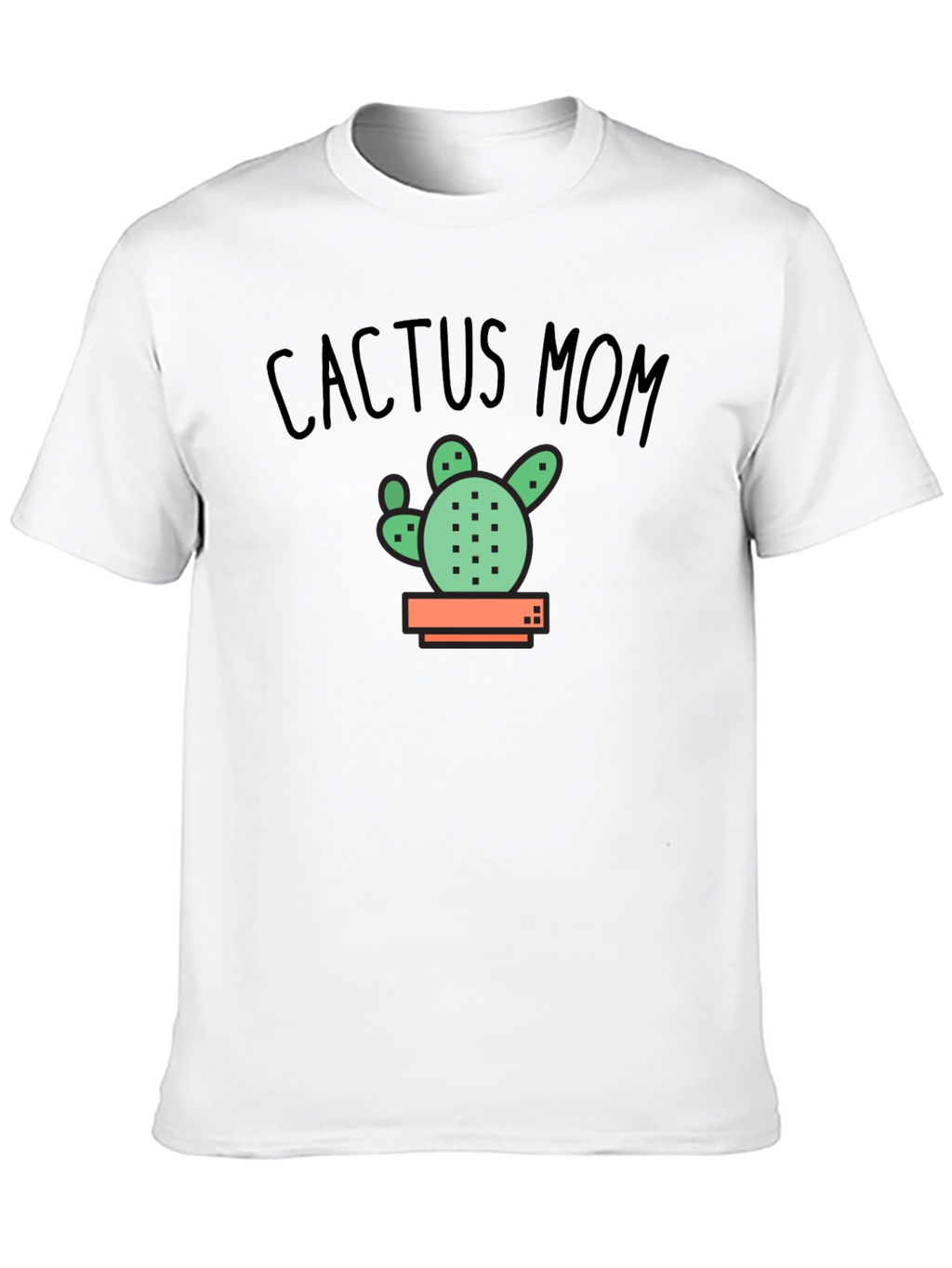 Cactus Mom T-Shirt - Plant Lover Gift