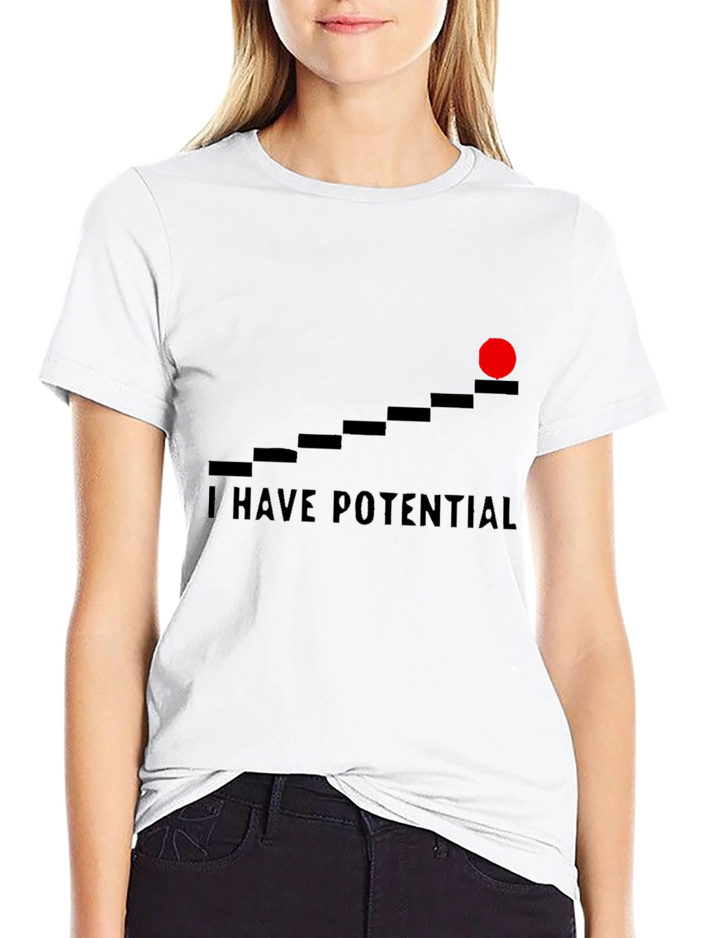 I Have Potential Graphic T-Shirt