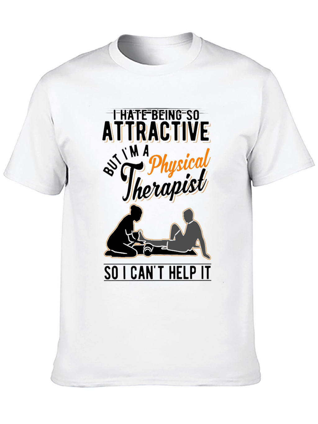 Attractive Physical Therapist T-Shirt