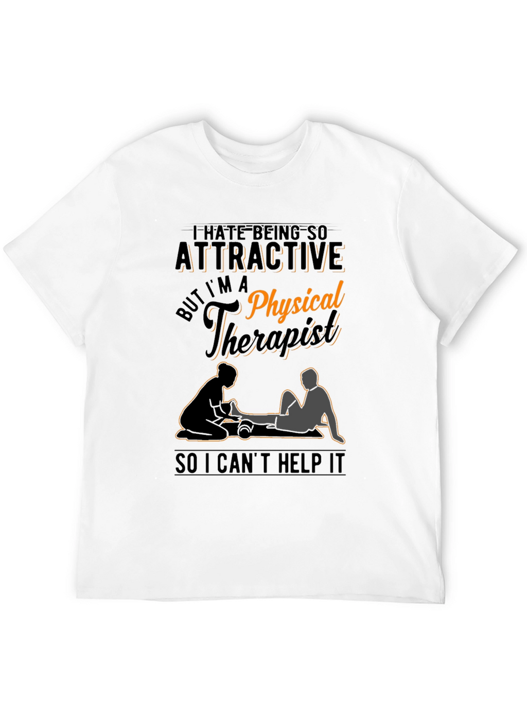 Attractive Physical Therapist T-Shirt