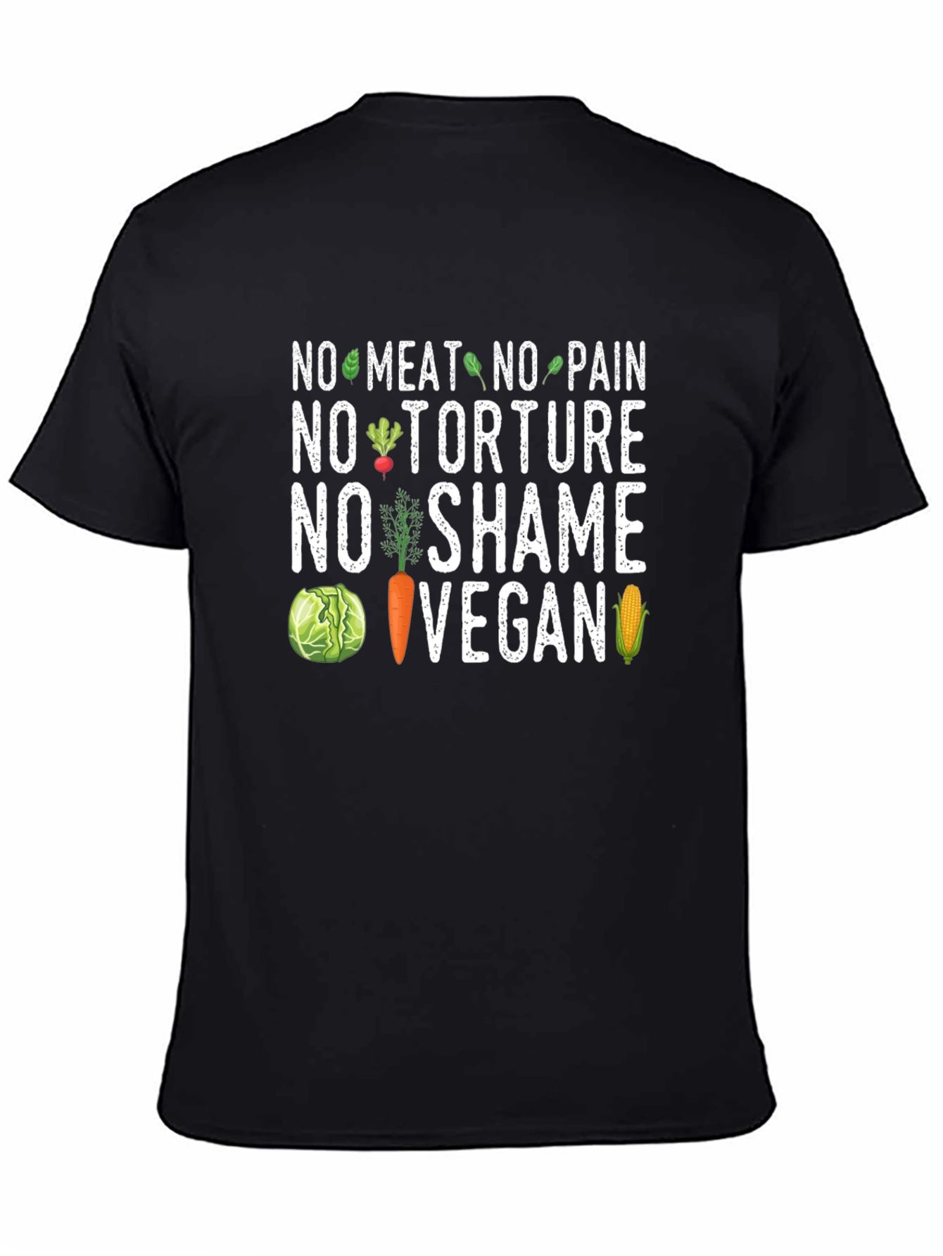 Vegan T-Shirt - No Meat No Pain No Torture No Shame