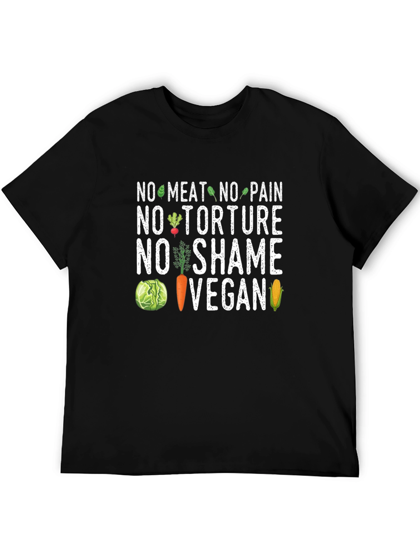 Vegan T-Shirt - No Meat No Pain No Torture No Shame
