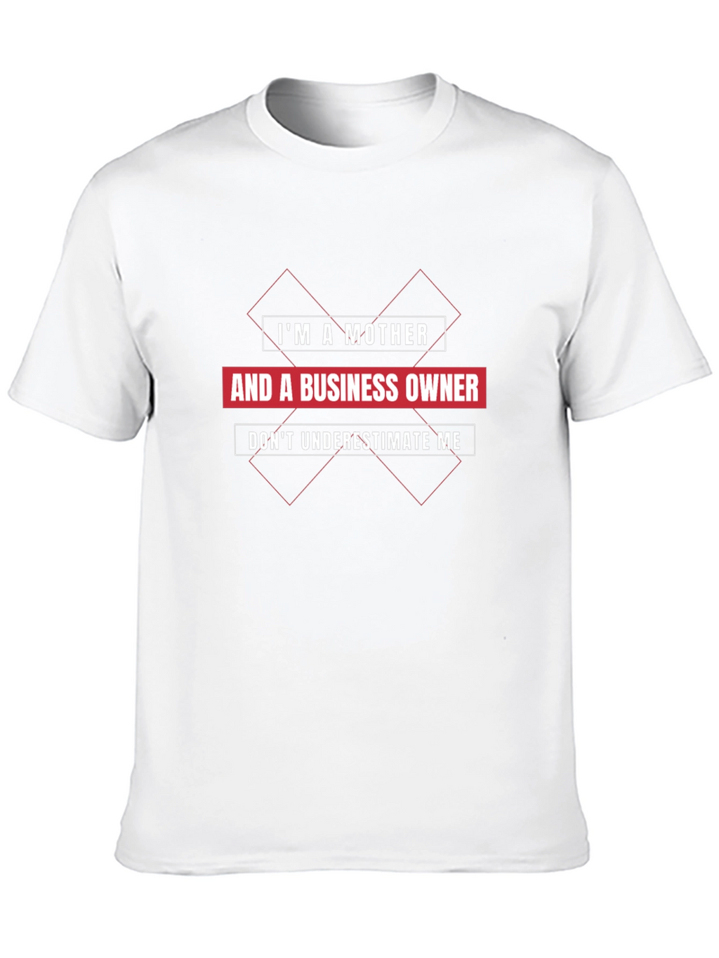 Mother & Business Owner Graphic T-Shirt
