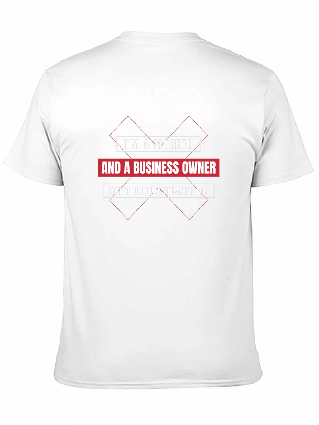 Mother & Business Owner Graphic T-Shirt