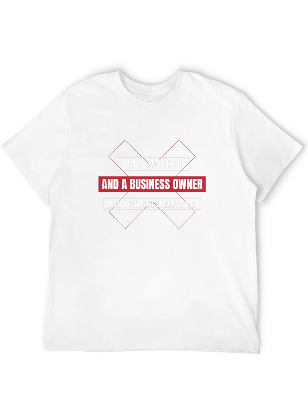 Mother & Business Owner Graphic T-Shirt