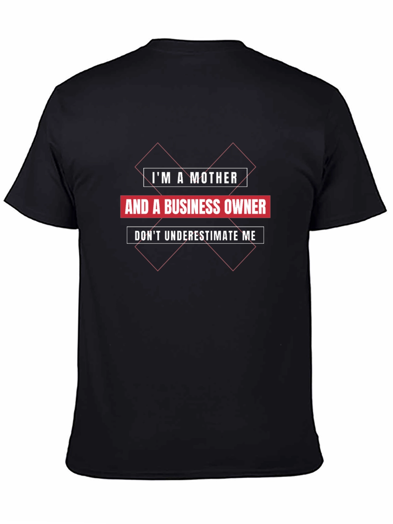 Mother & Business Owner Graphic T-Shirt