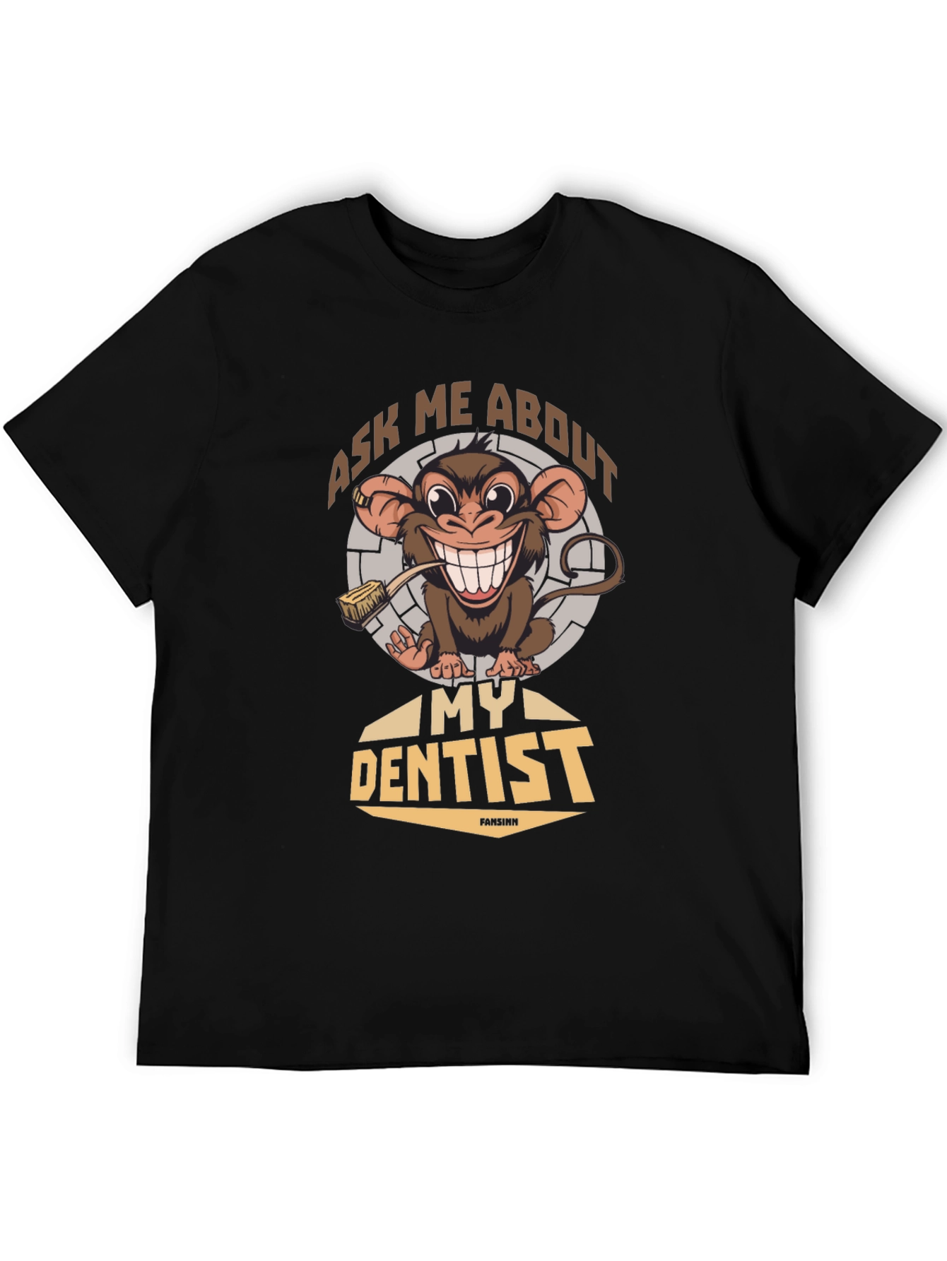 Funny Monkey Dentist T-Shirt - Ask Me About My Dentist