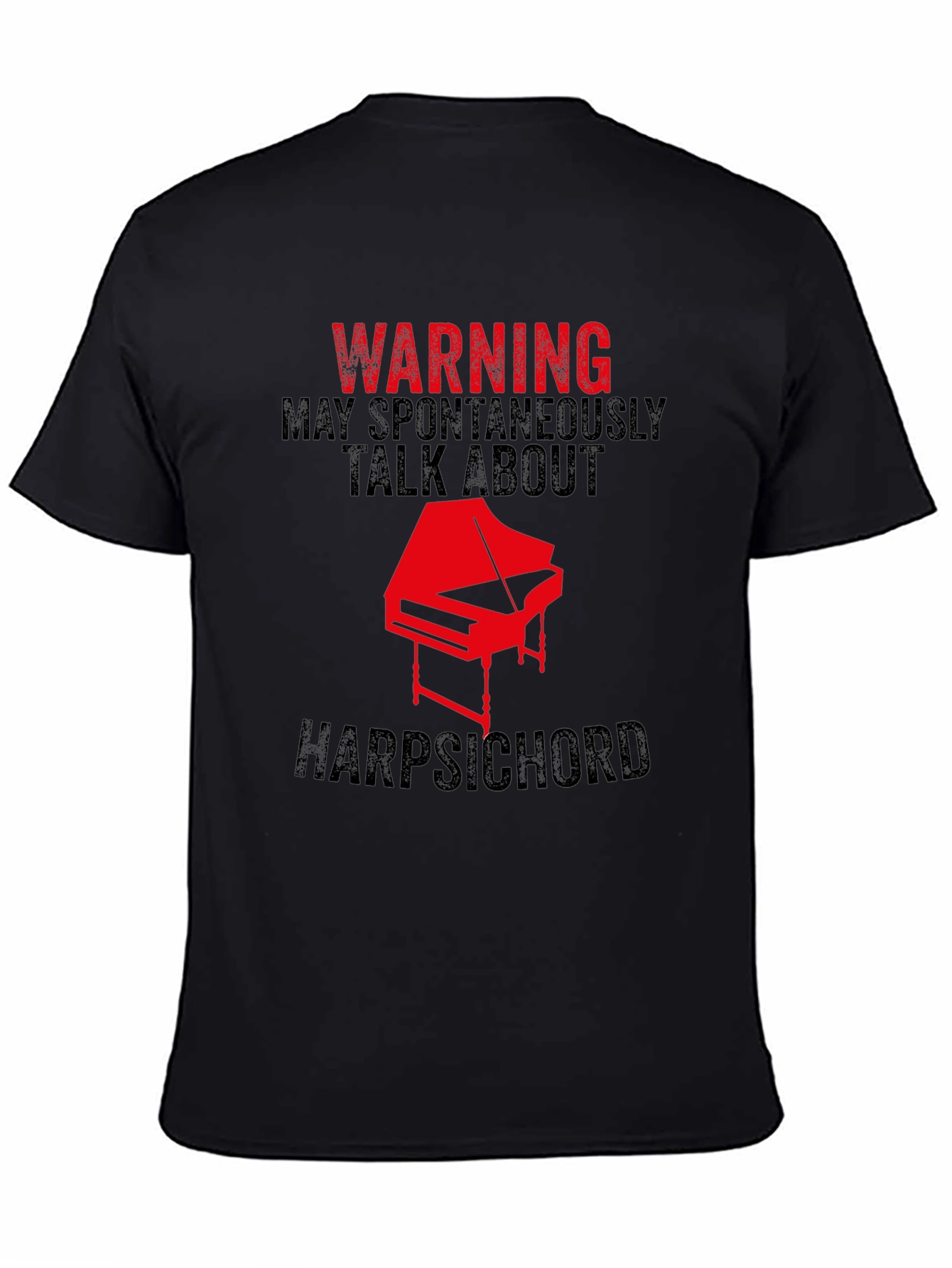 Warning Harpsichord T-Shirt - Musician Novelty Tee