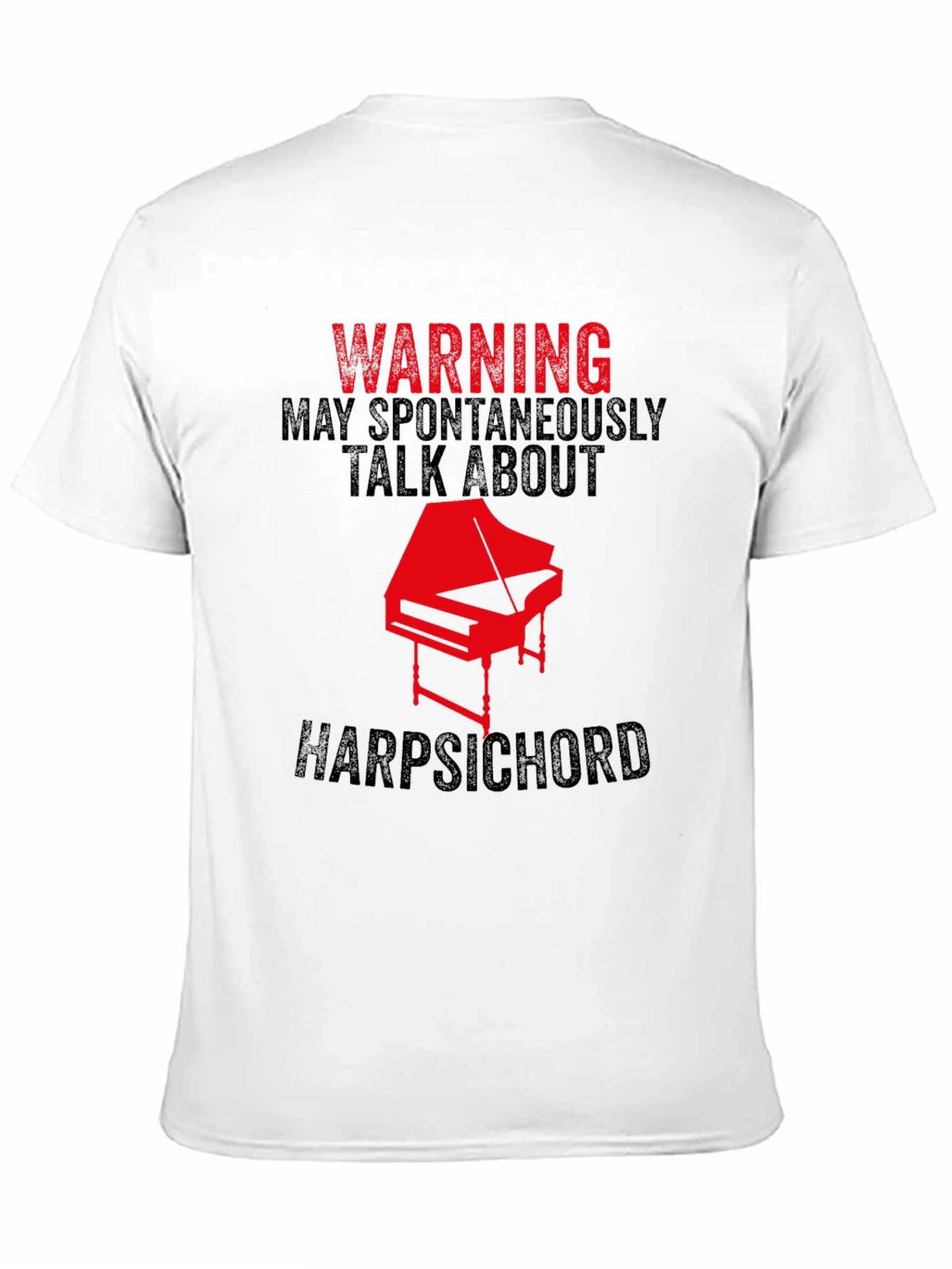 Warning Harpsichord T-Shirt - Musician Novelty Tee
