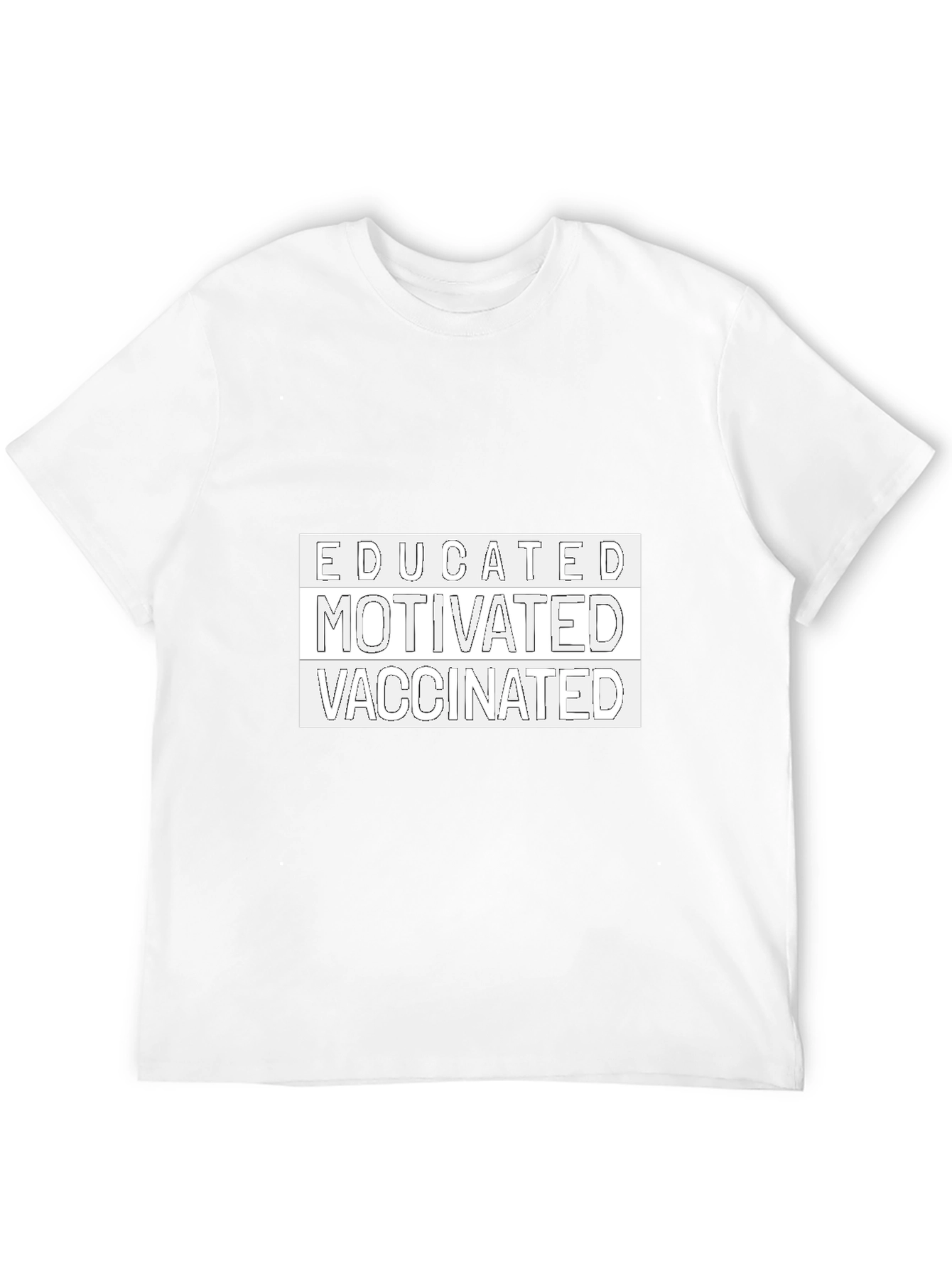 Educated Motivated Vaccinated Tee