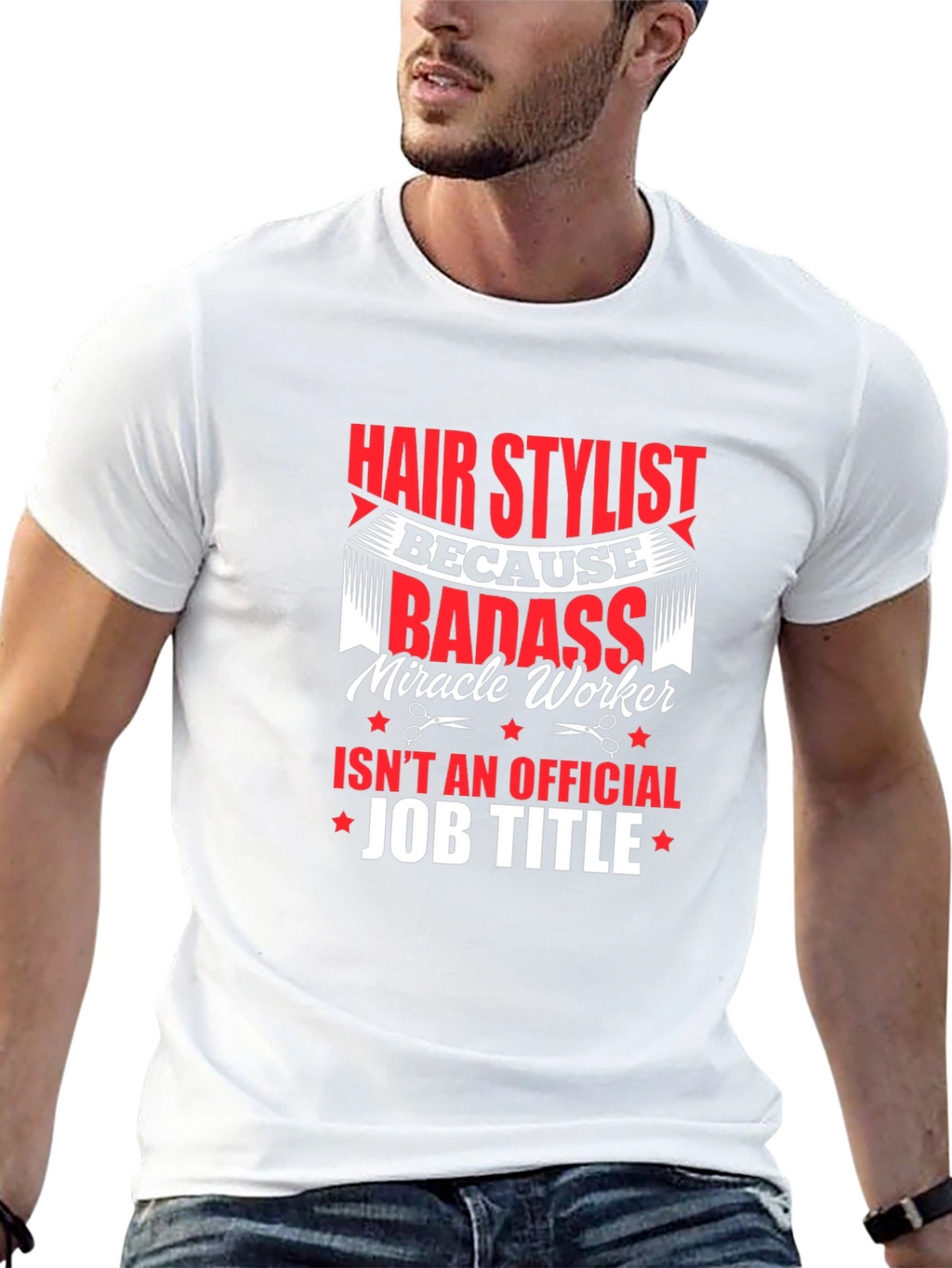 Hair Stylist Badass T-Shirt