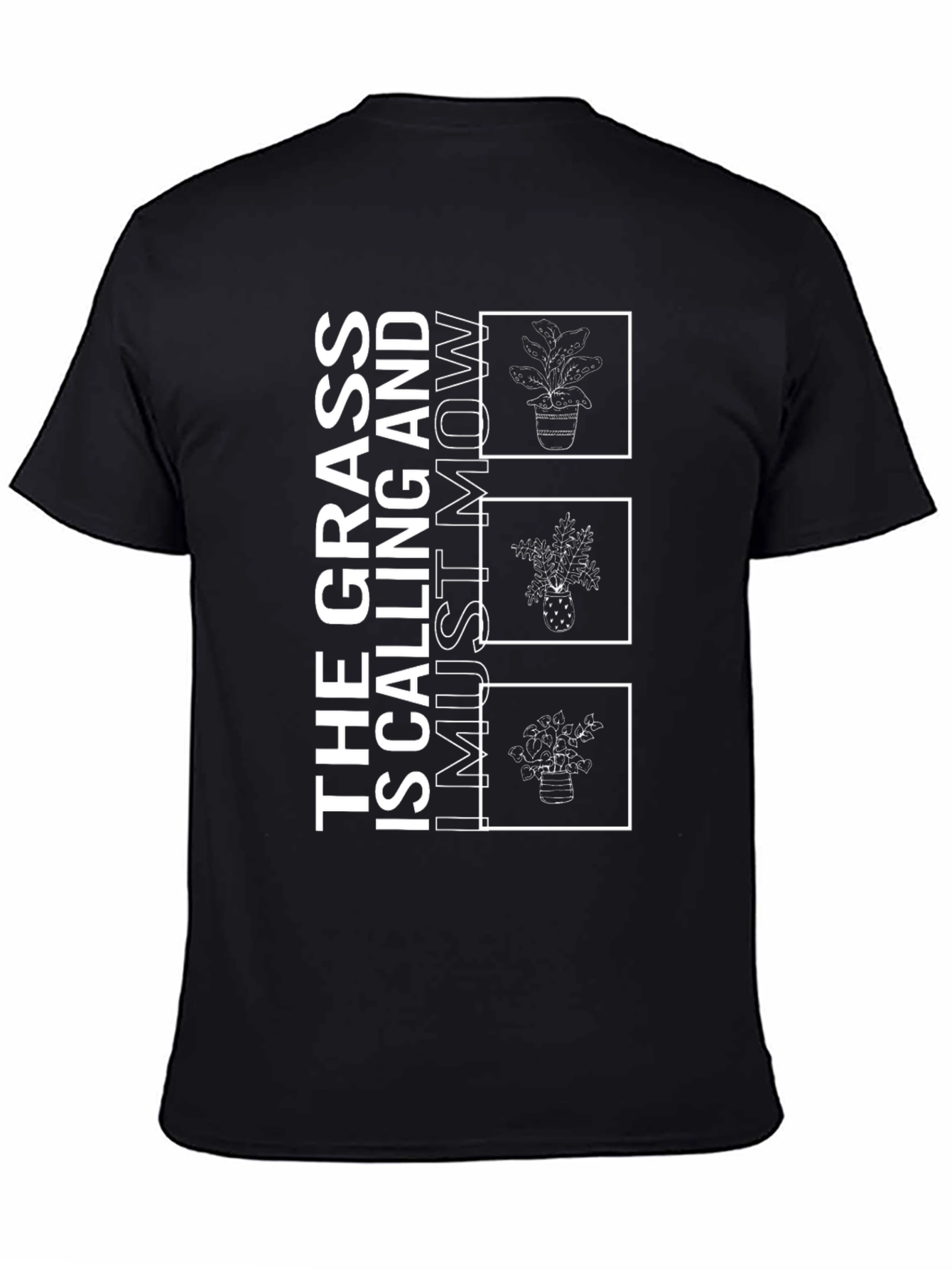 Grass Calling T-Shirt - Mowing Humor