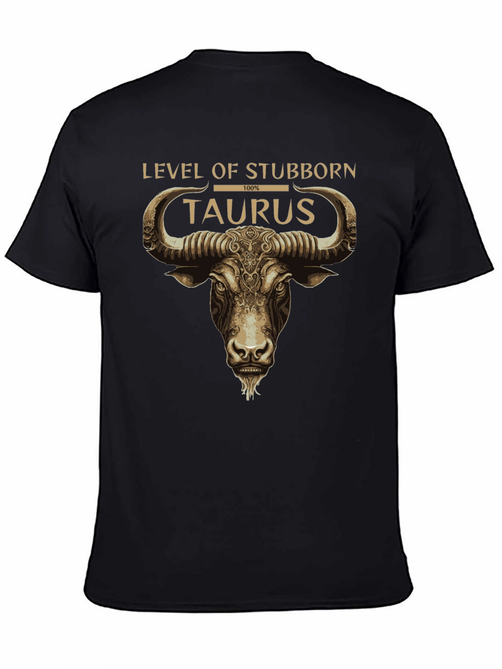 Taurus Stubborn Zodiac Graphic Tee