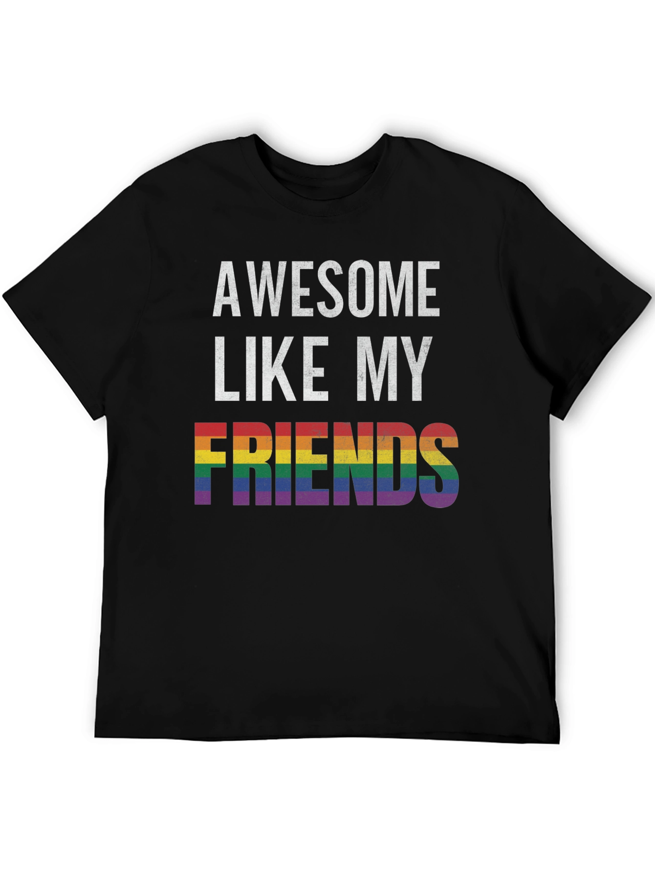 Awesome Like My Friends LGBTQ Pride T-Shirt