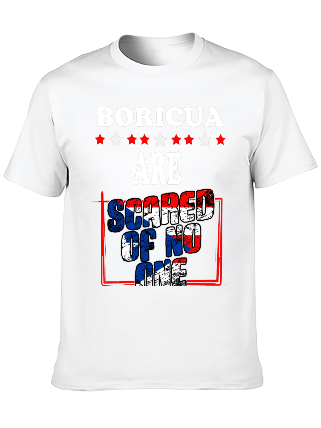 Boricua Pride T-Shirt: Scared of No One