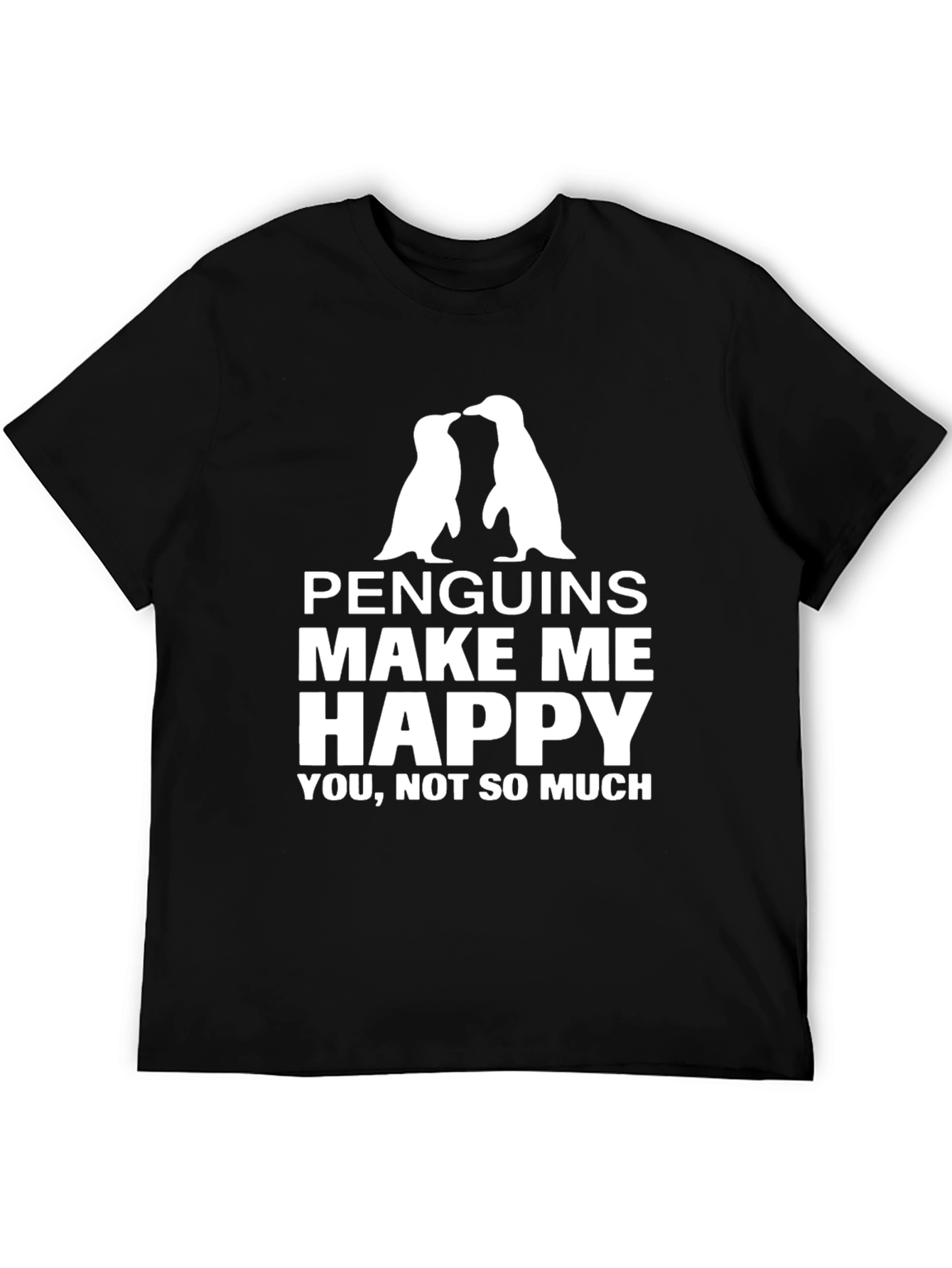 Penguin Lover T-Shirt: Penguins Make Me Happy Graphic Tee