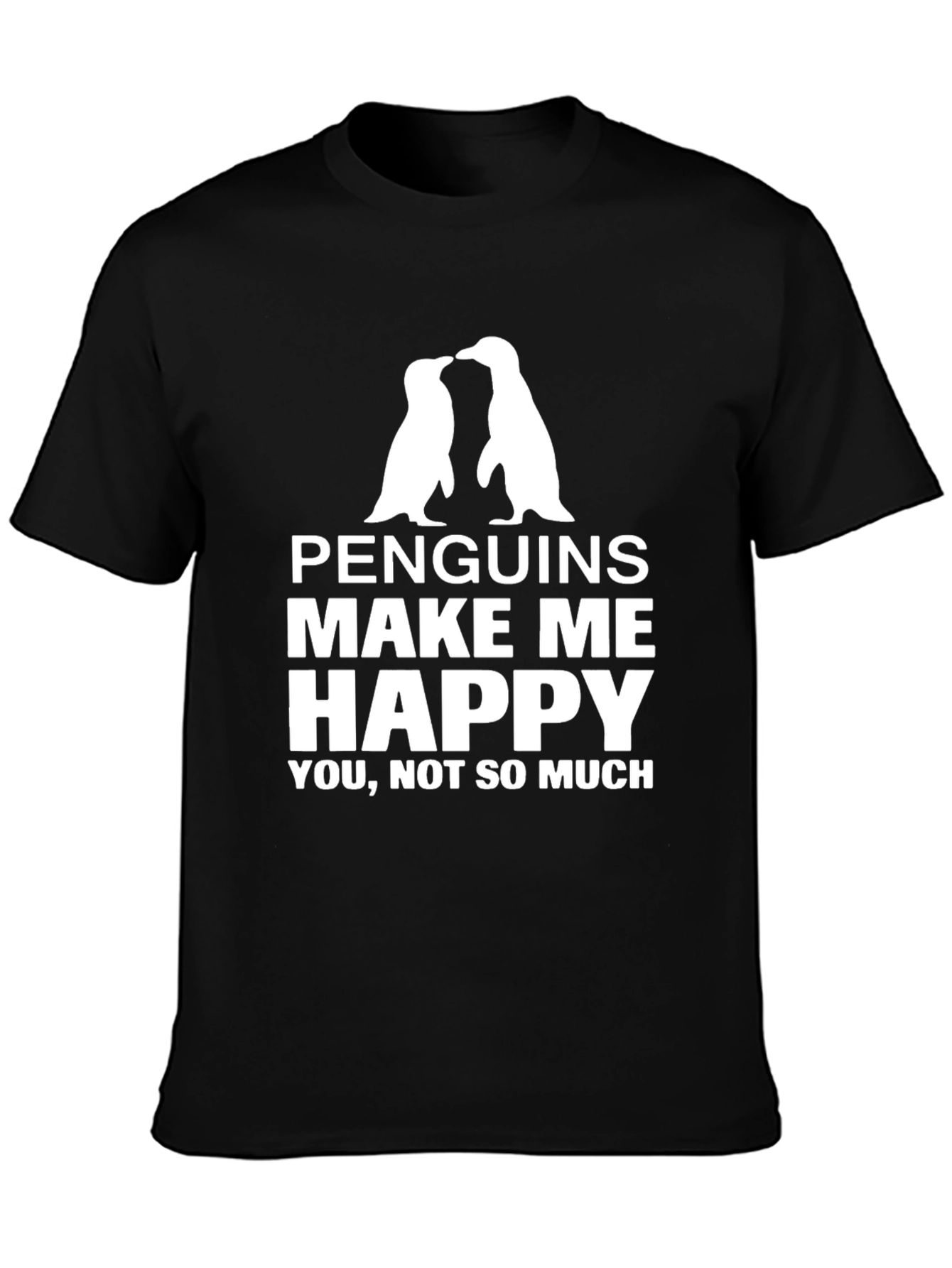 Penguin Lover T-Shirt: Penguins Make Me Happy Graphic Tee