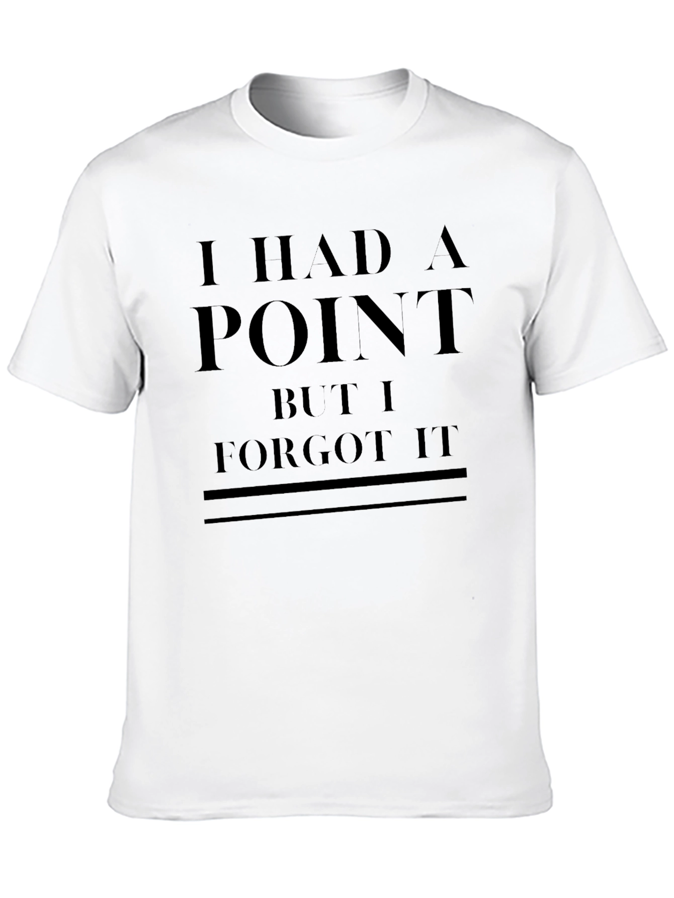 Humorous I Had a Point Black T-Shirt