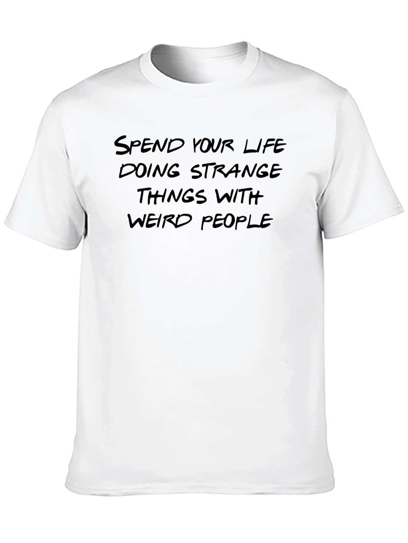 Strange Life T-Shirt