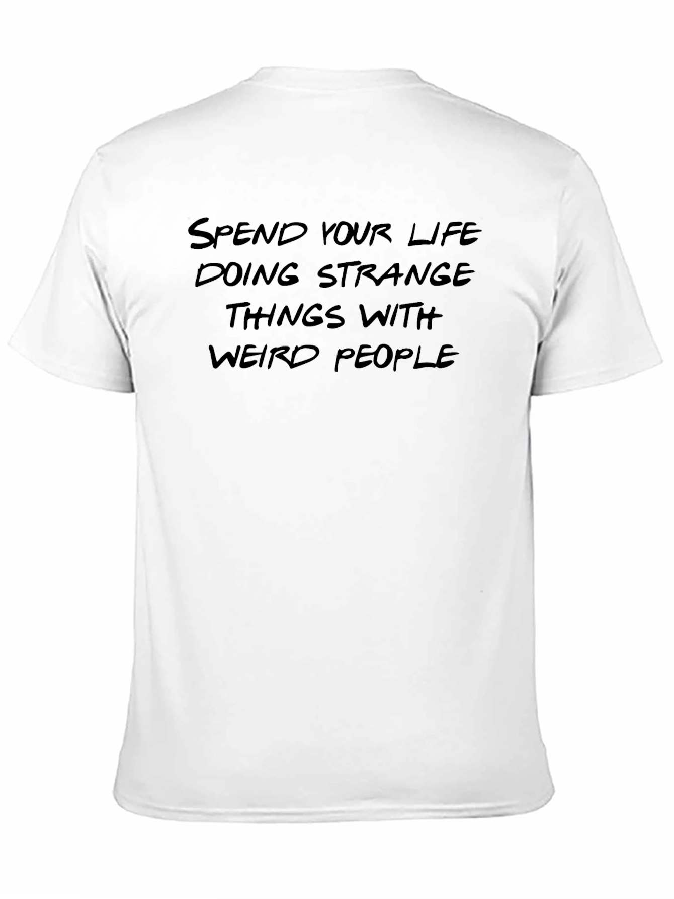 Strange Life T-Shirt