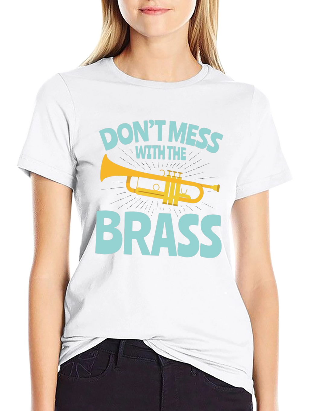 Dont Mess with the Brass Trumpet Graphic T-Shirt