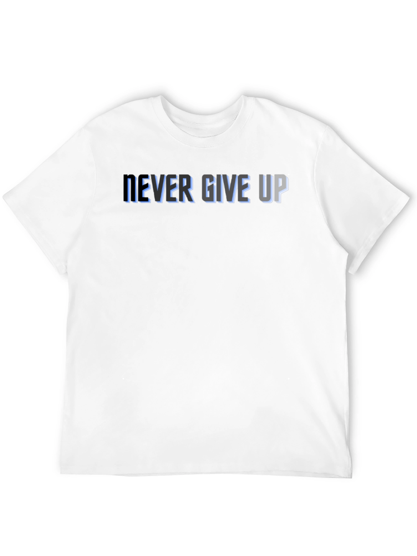 Never Give Up Graphic Tee - Motivational T-Shirt