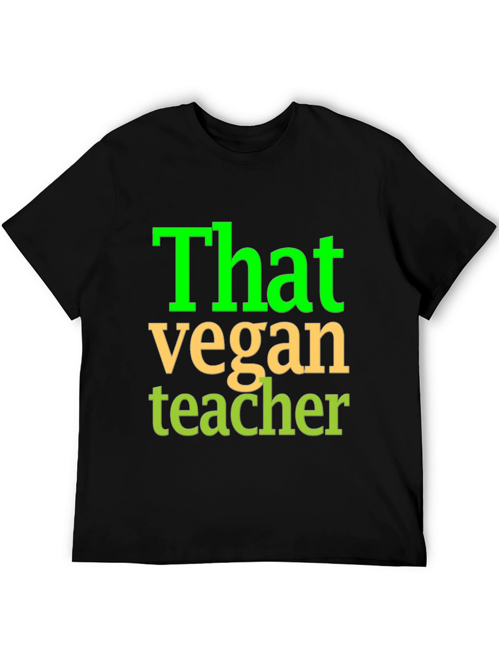That Vegan Teacher Graphic T-Shirt