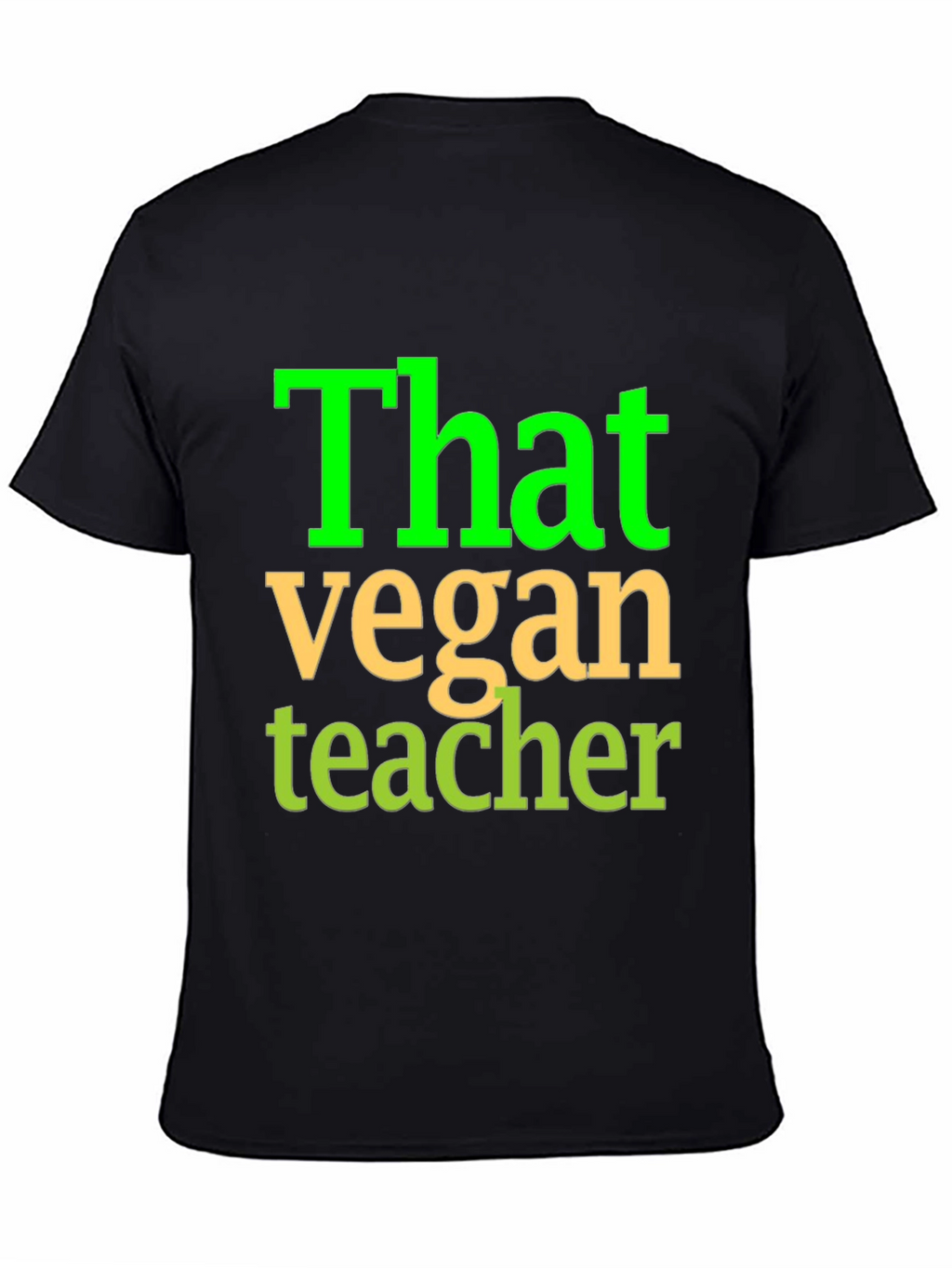 That Vegan Teacher Graphic T-Shirt