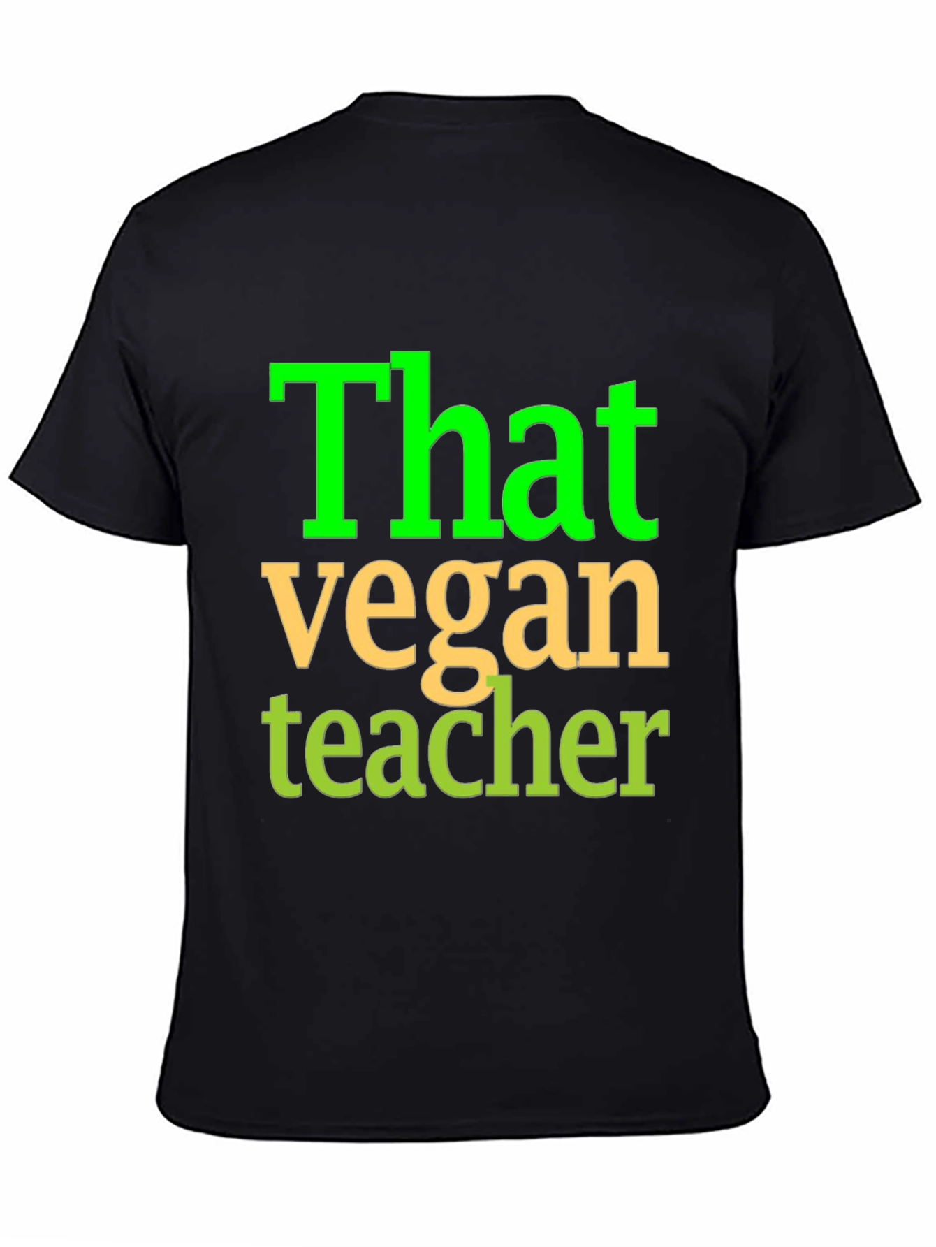 That Vegan Teacher Graphic T-Shirt