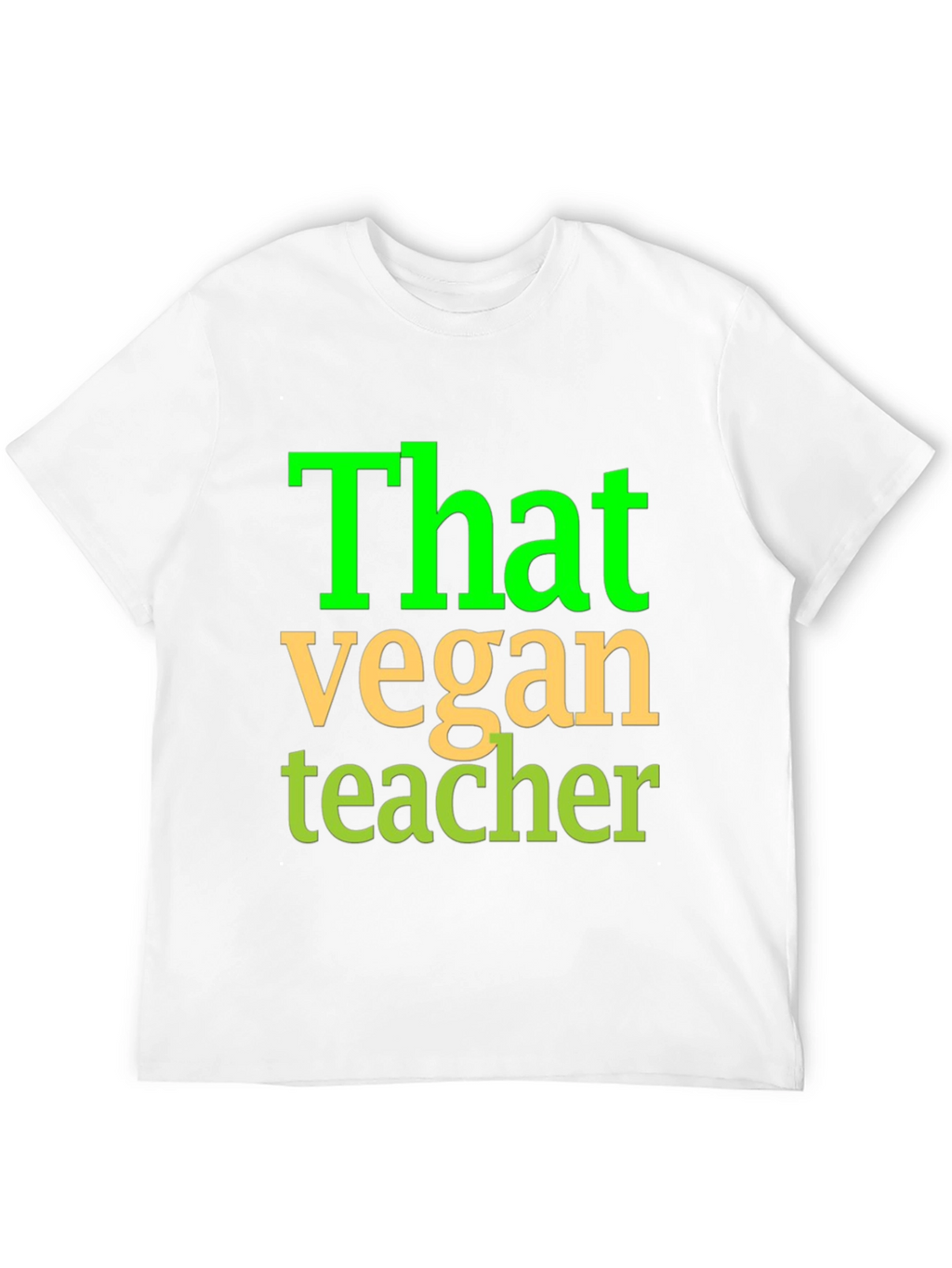 That Vegan Teacher Graphic T-Shirt