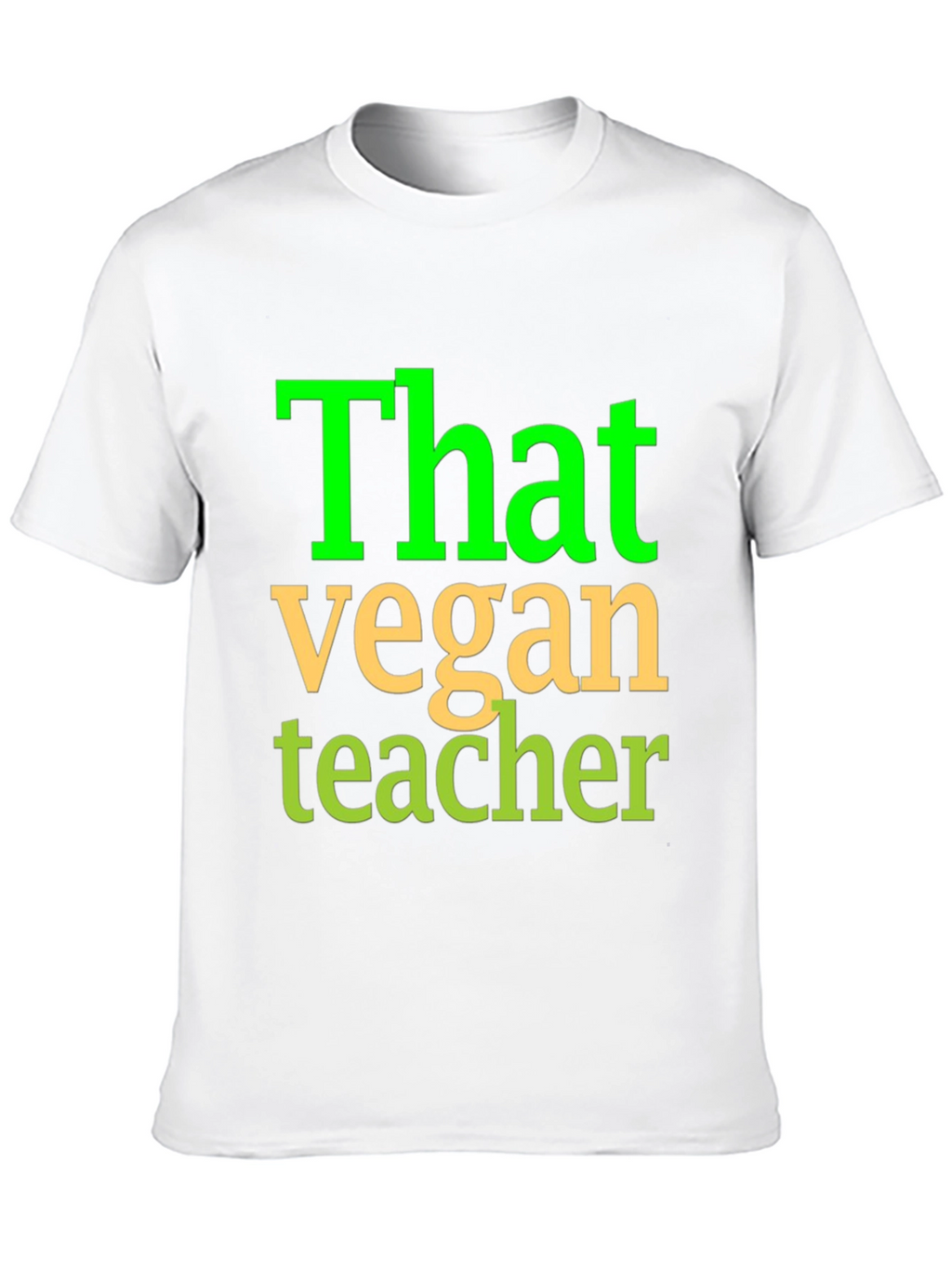 That Vegan Teacher Graphic T-Shirt