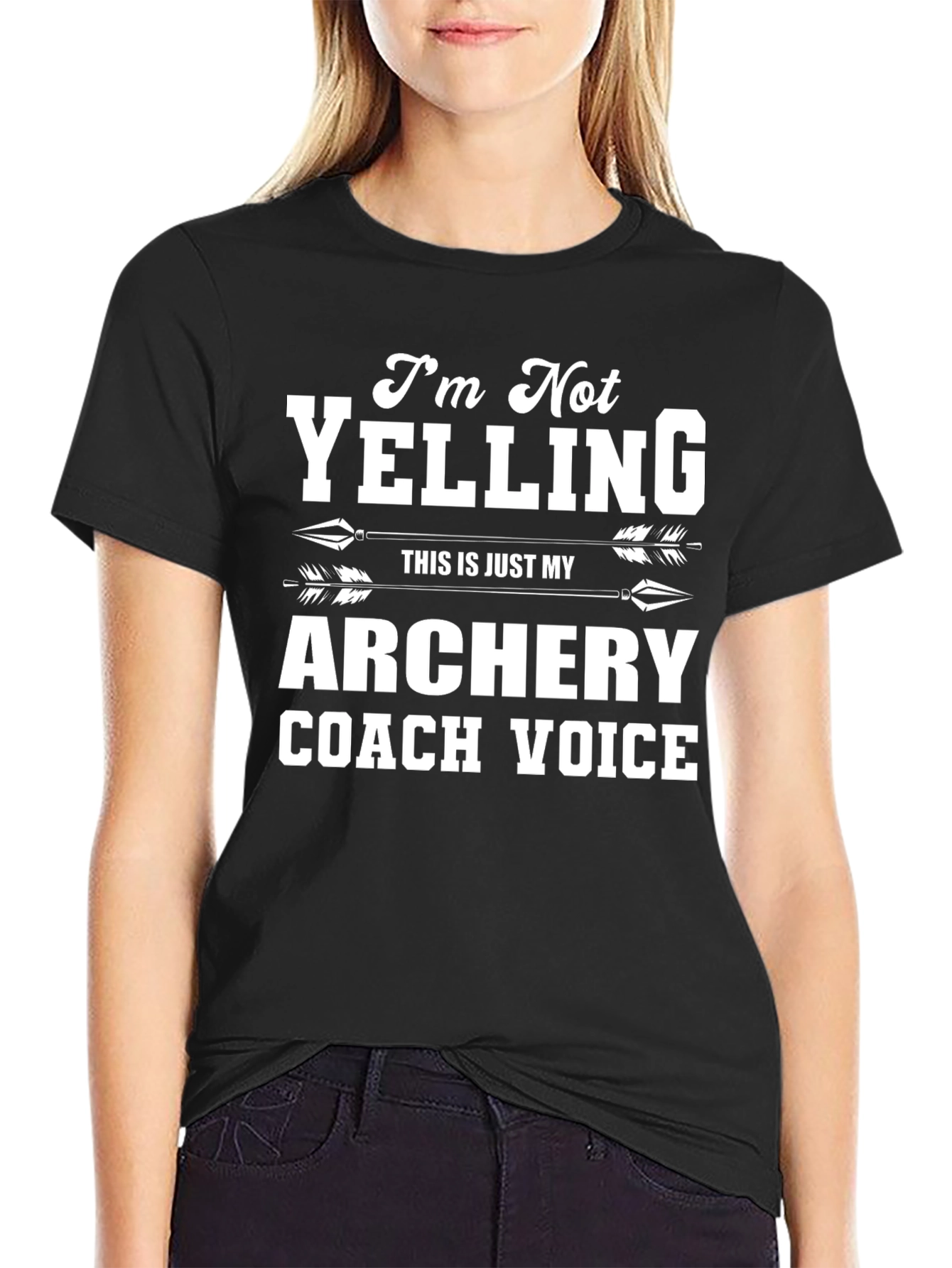 Archery Coach T-Shirt: Im Not Yelling!