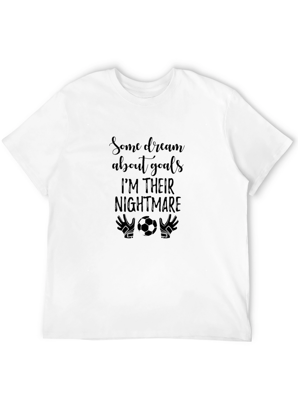 Soccer Goalie Nightmare Graphic Tee