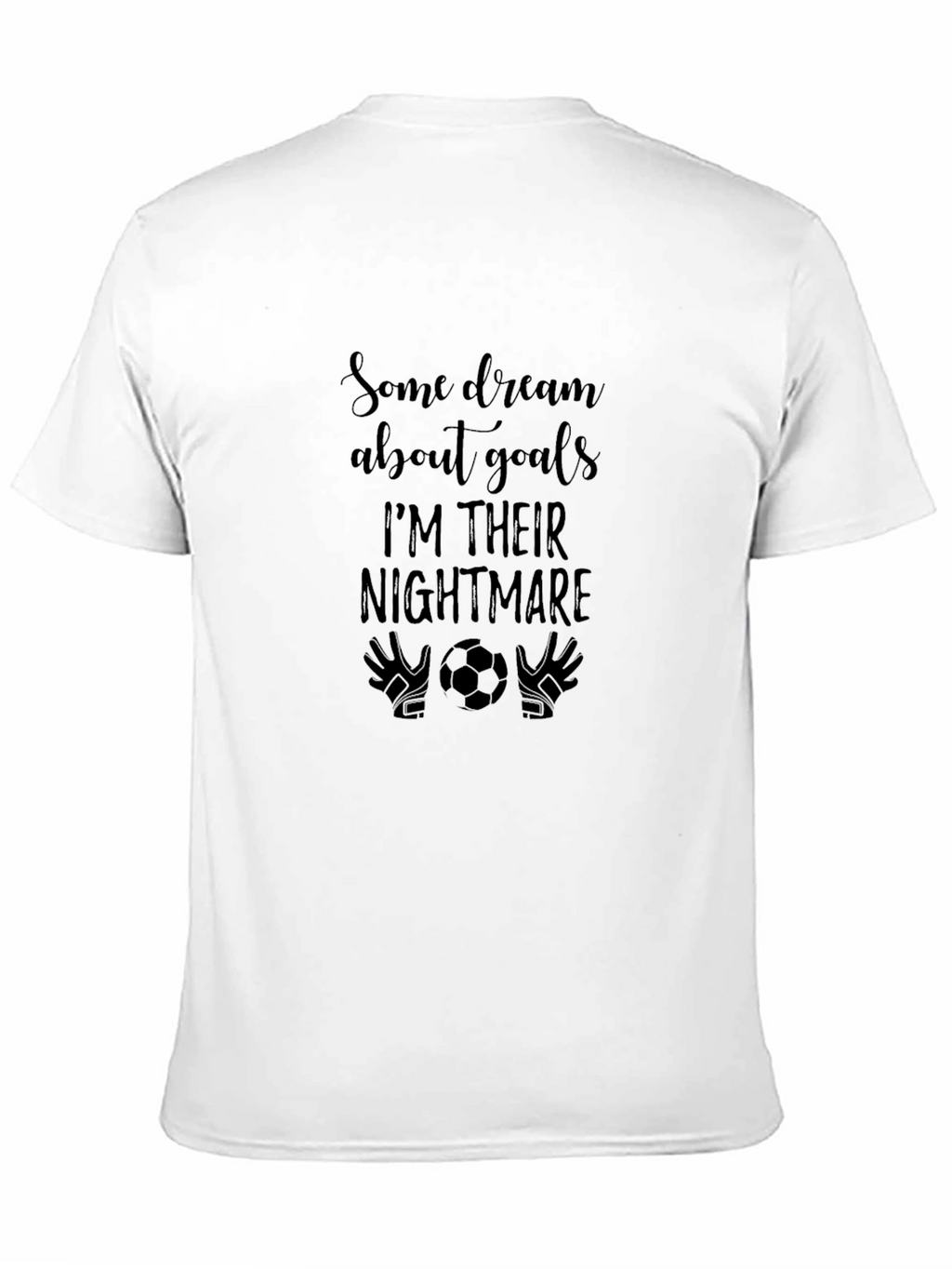 Soccer Goalie Nightmare Graphic Tee