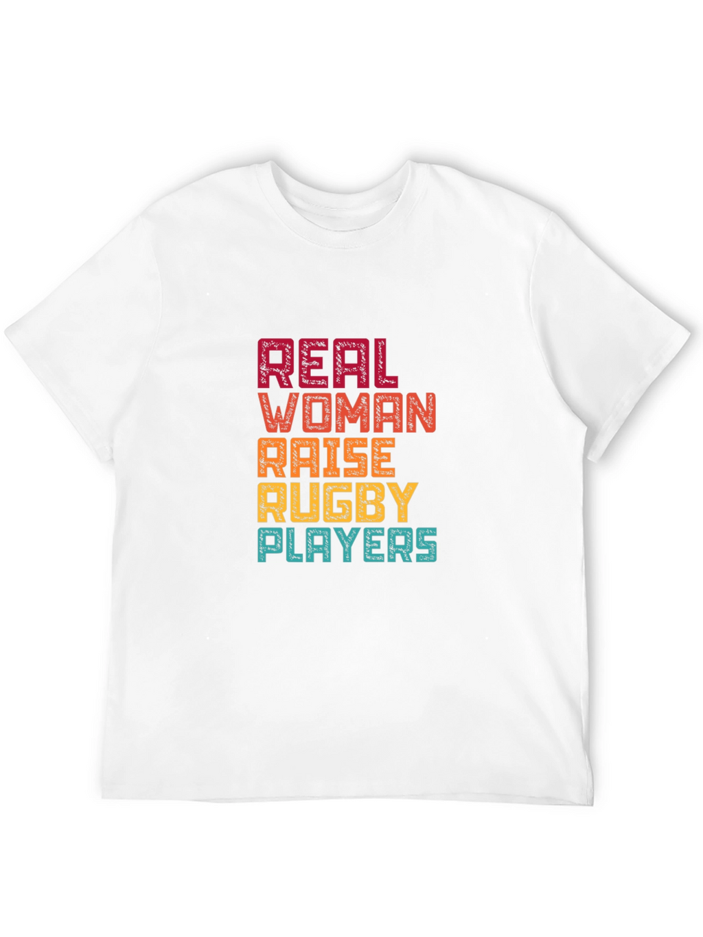 Real Women Raise Rugby Players Graphic T-Shirt