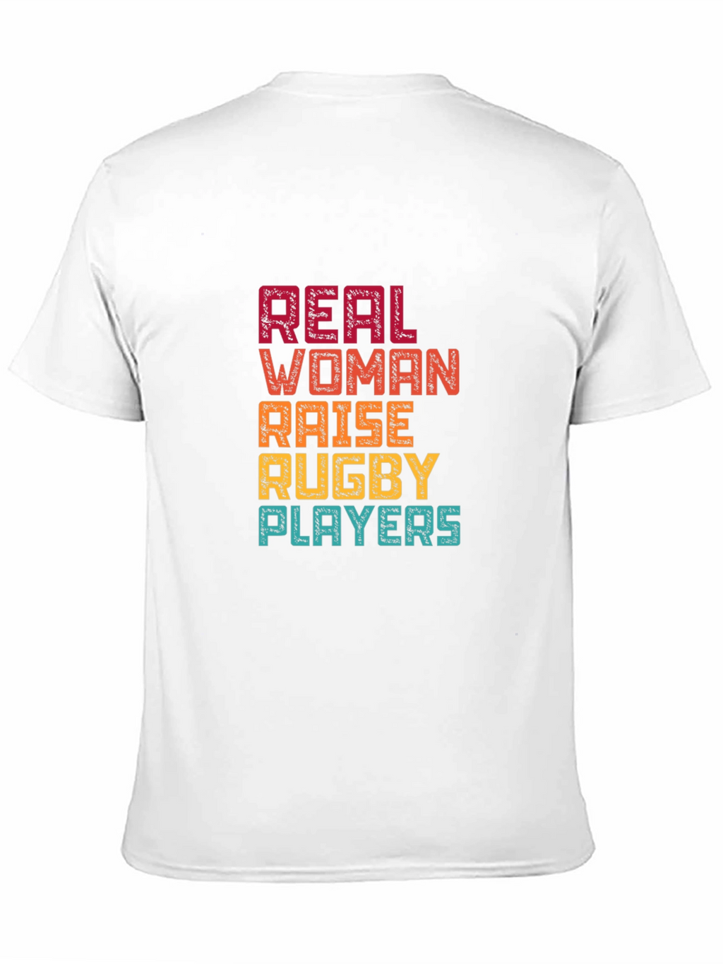 Real Women Raise Rugby Players Graphic T-Shirt