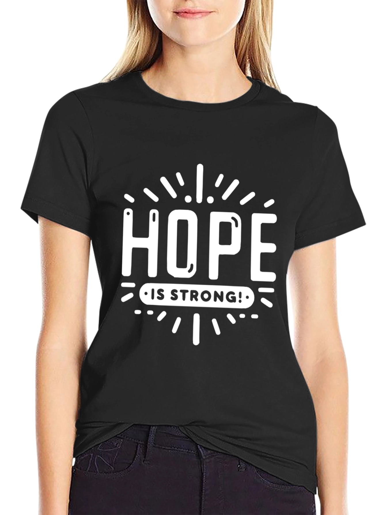 Hope is Strong Graphic T-Shirt