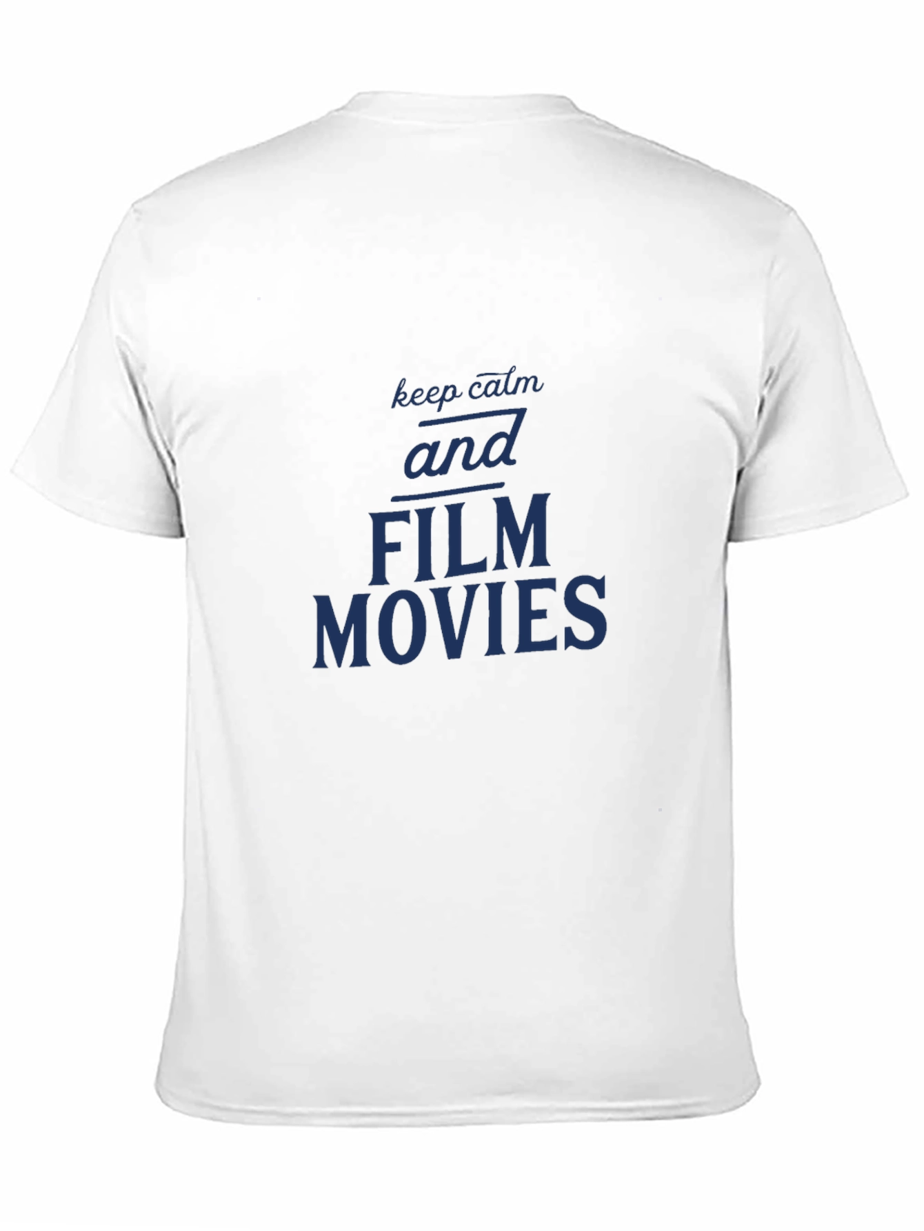 Film Movie T-Shirt - Keep Calm and Film Movies
