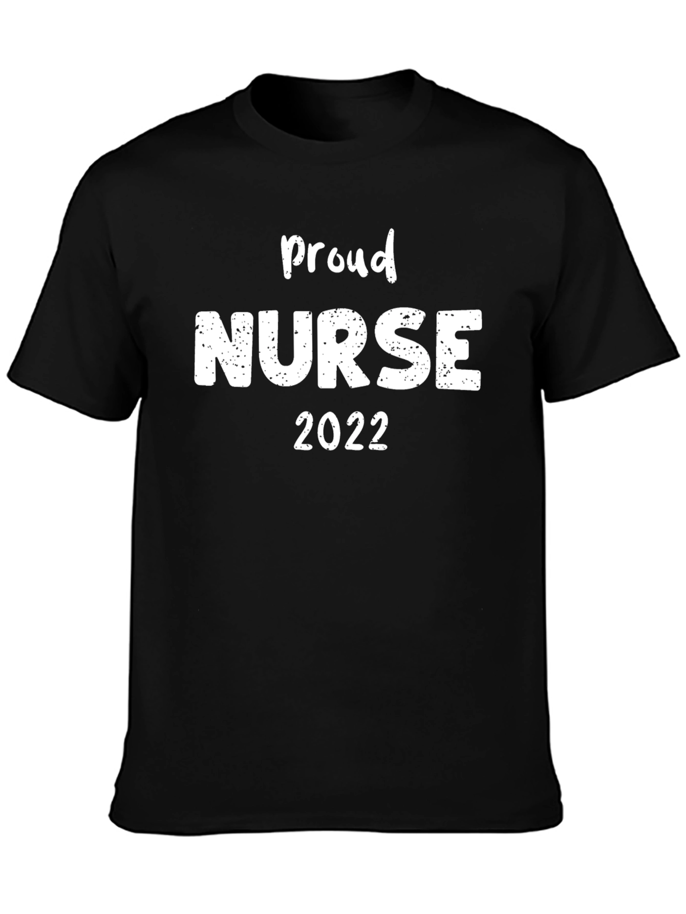 Proud Nurse 2022 T-Shirt