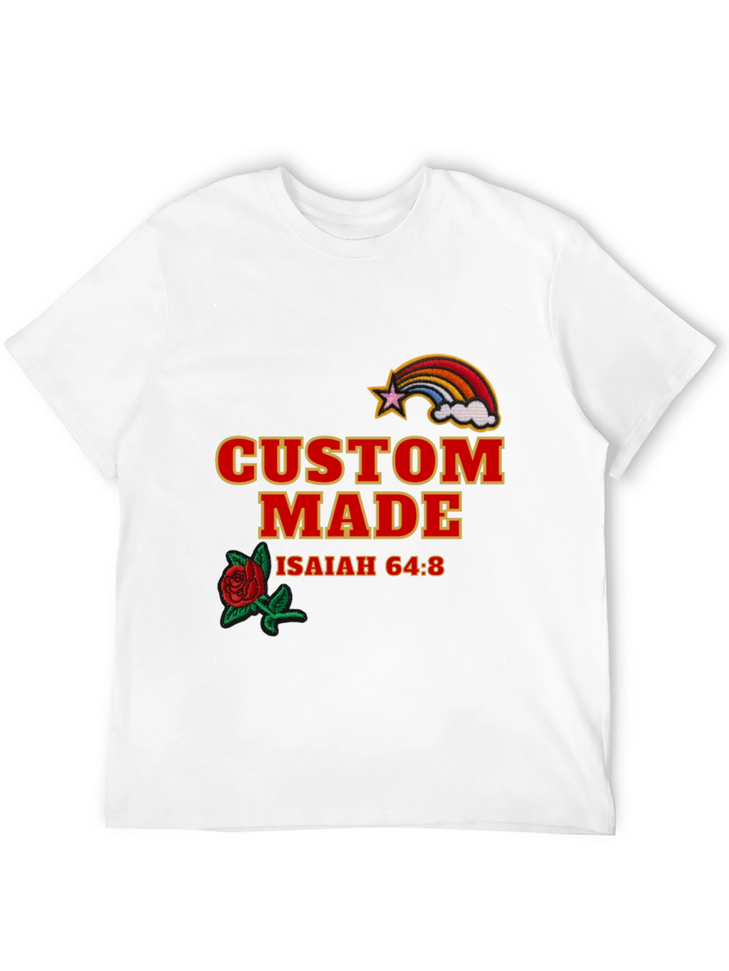 Custom Made Isaiah 64:8 T-Shirt