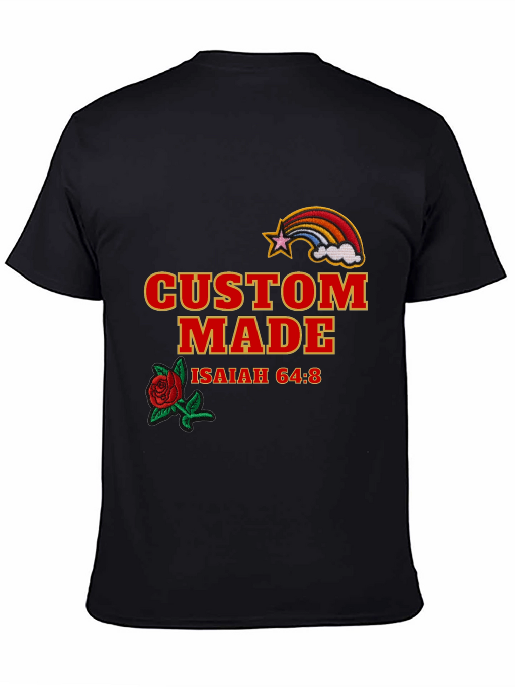 Custom Made Isaiah 64:8 T-Shirt