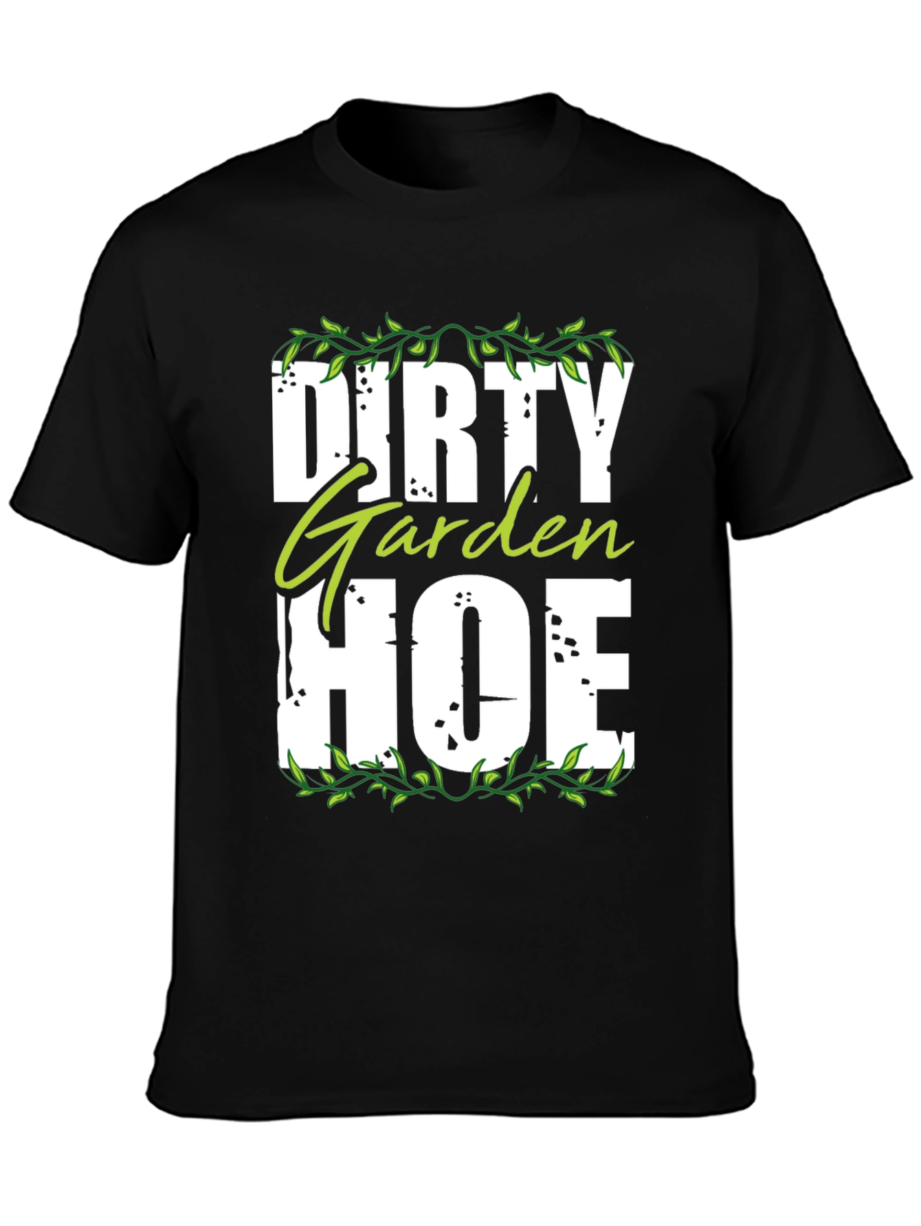 Dirty Garden Hoe T-Shirt - Funny Gardening Tee