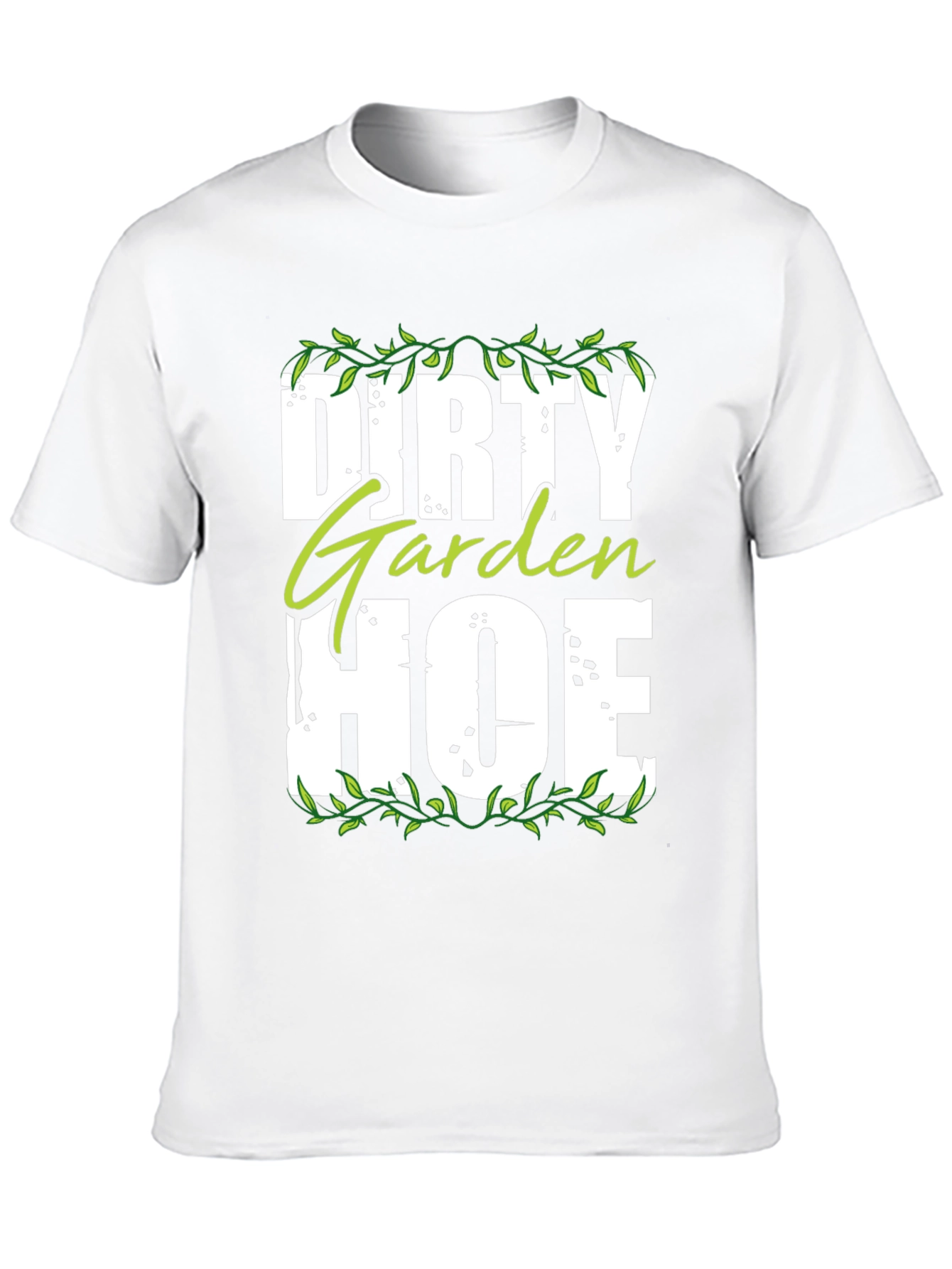 Dirty Garden Hoe T-Shirt - Funny Gardening Tee