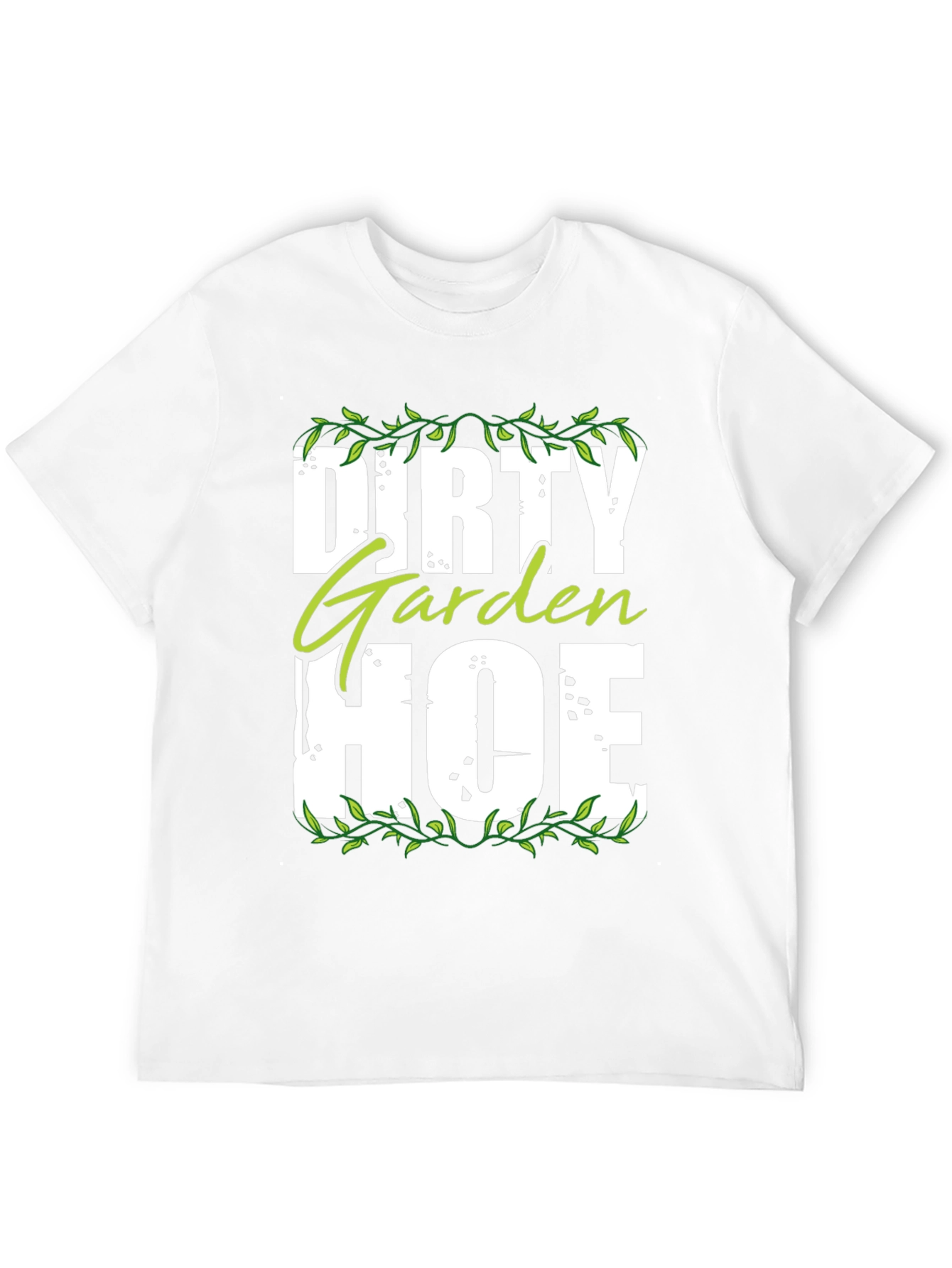 Dirty Garden Hoe T-Shirt - Funny Gardening Tee