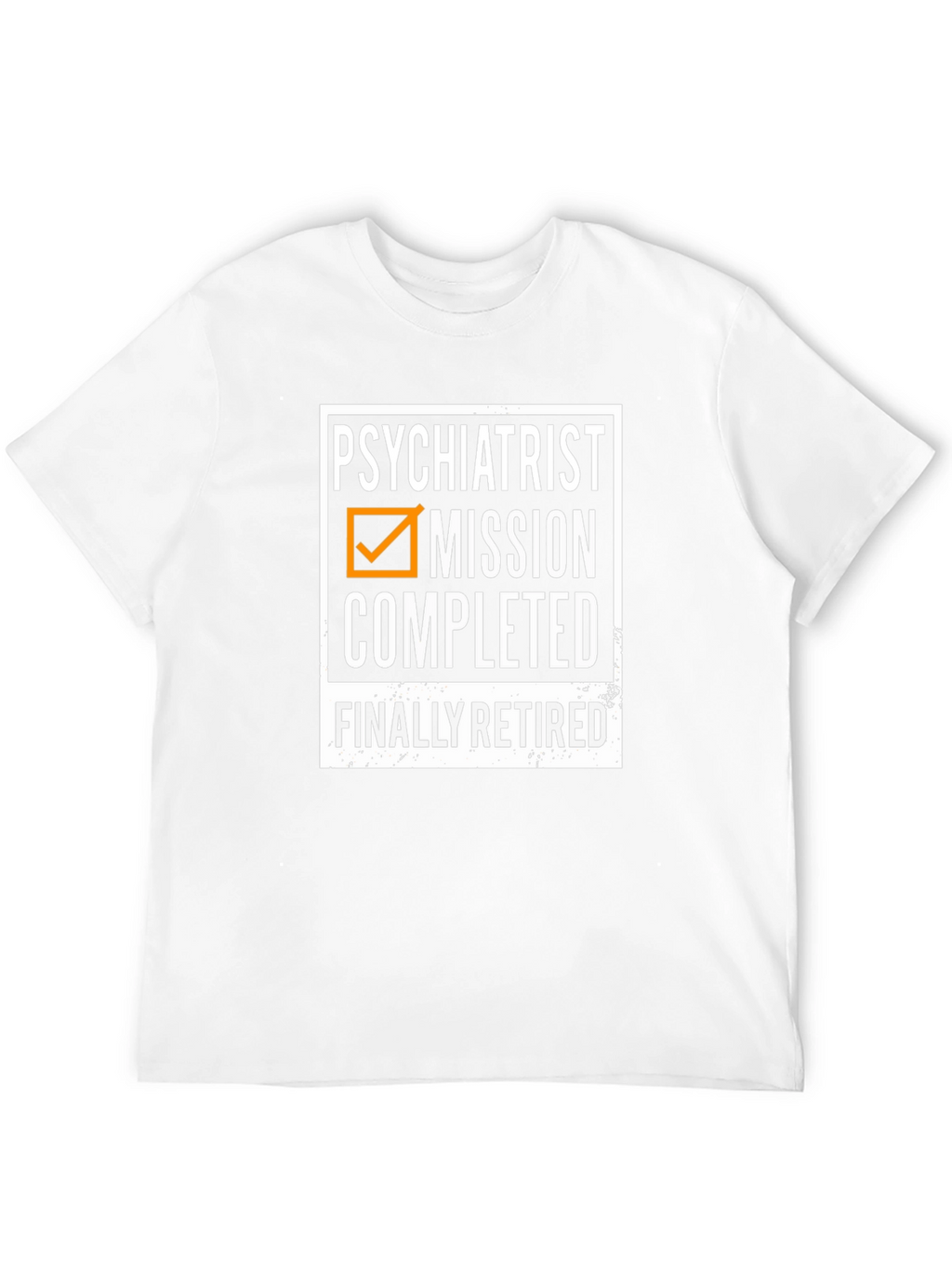 Psychiatrist Mission Completed Retired T-Shirt