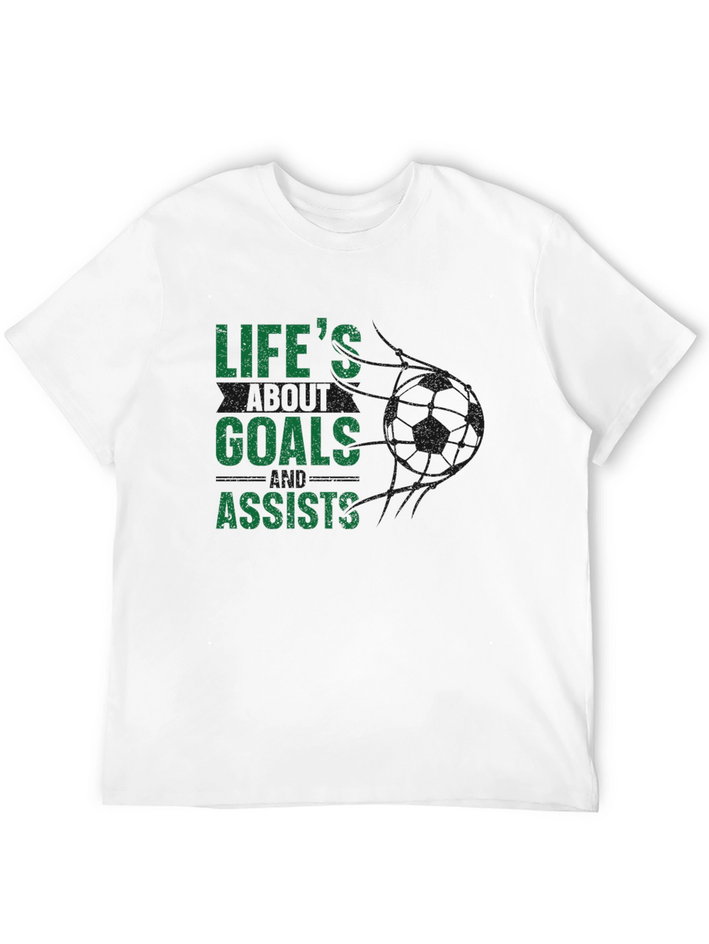 Lifes Goals and Assists Graphic T-Shirt
